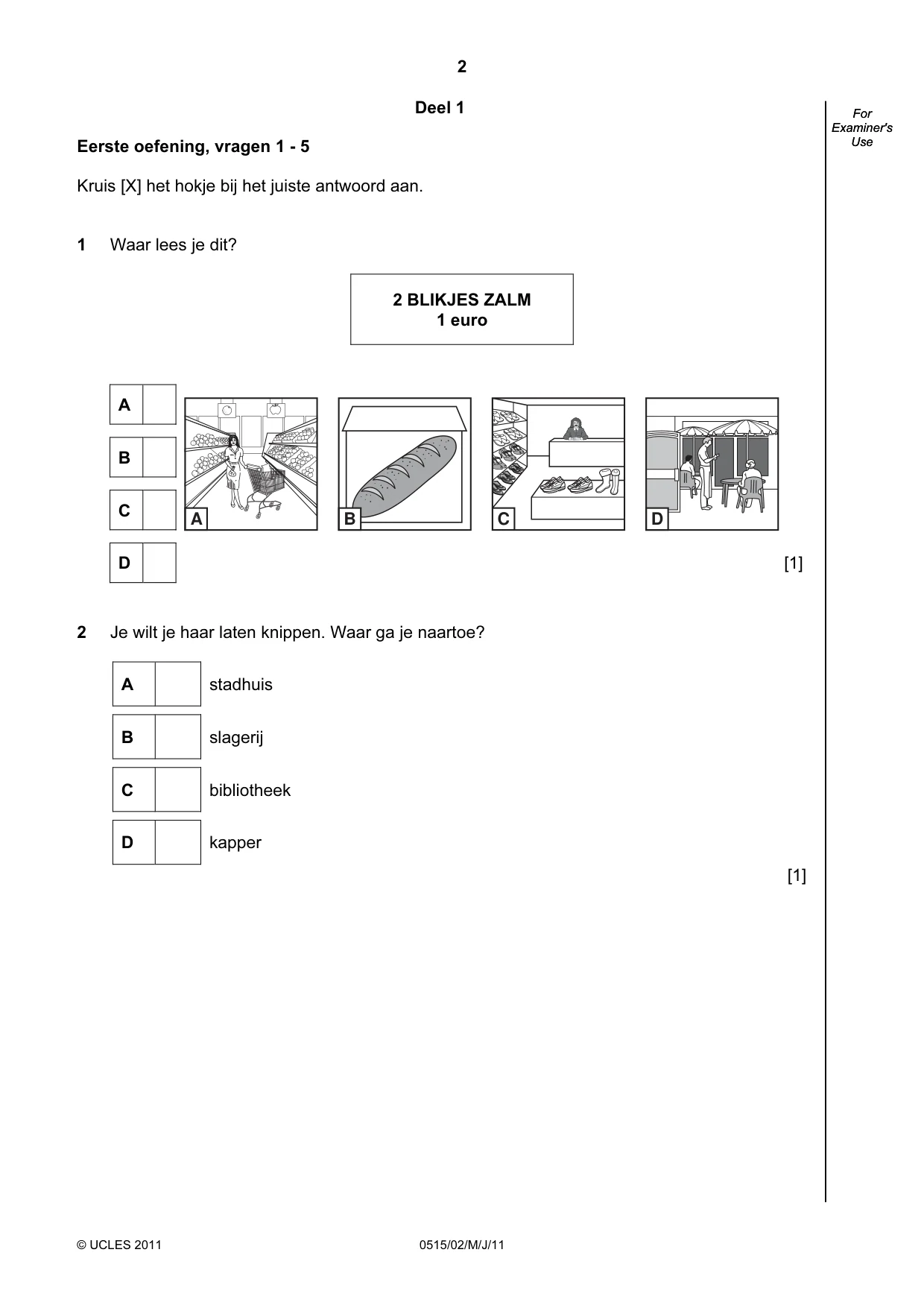 Cambridge IGCSE Dutch - Foreign Language 0515 2011 May/June Paper 2 · Variant 1 question paper, page 2 of 16