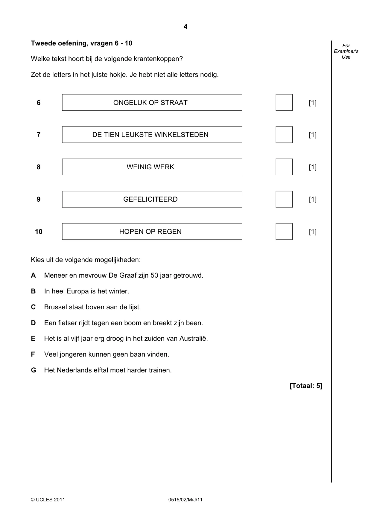Cambridge IGCSE Dutch - Foreign Language 0515 2011 May/June Paper 2 · Variant 1 question paper, page 4 of 16