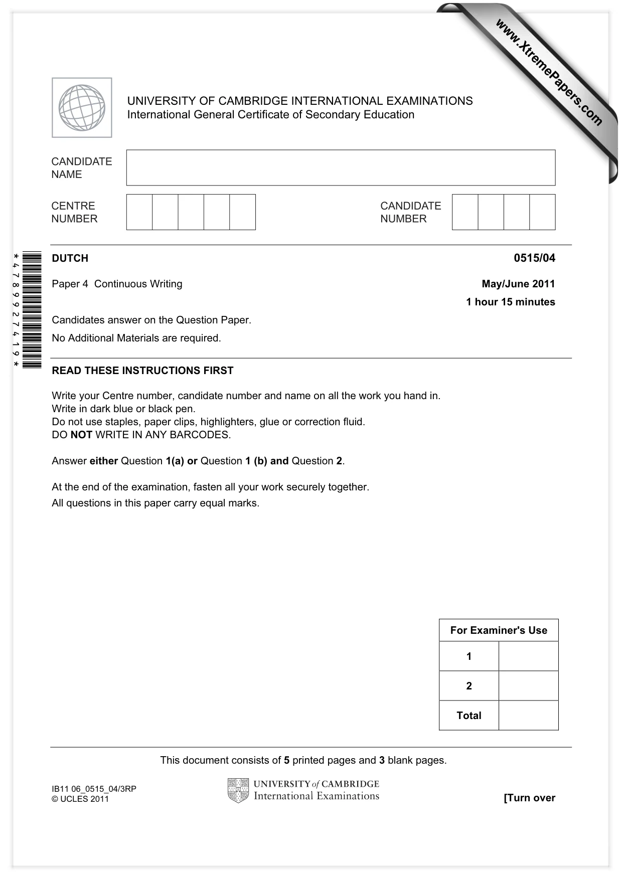 Cambridge IGCSE Dutch - Foreign Language 0515 2011 May/June Paper 4 · Variant 1 question paper, page 1 of 8