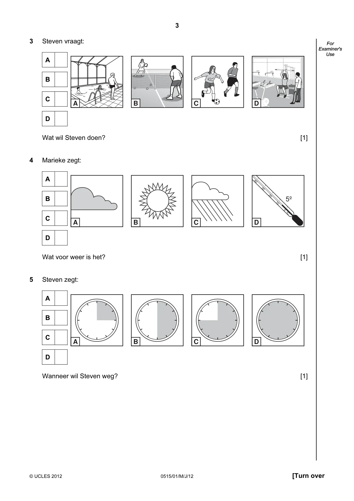 Cambridge IGCSE Dutch - Foreign Language 0515 2012 May/June Paper 1 · Variant 1 question paper, page 3 of 12