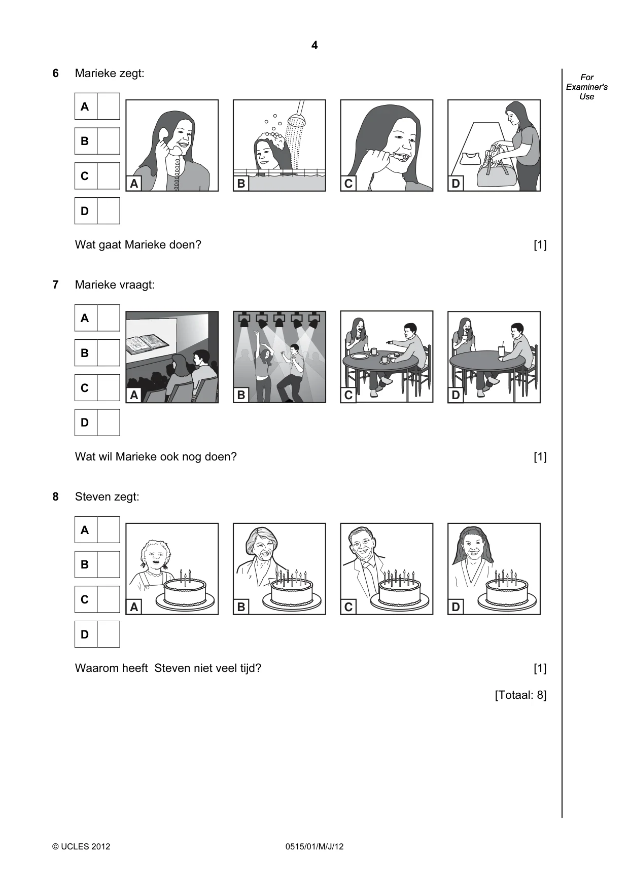 Cambridge IGCSE Dutch - Foreign Language 0515 2012 May/June Paper 1 · Variant 1 question paper, page 4 of 12