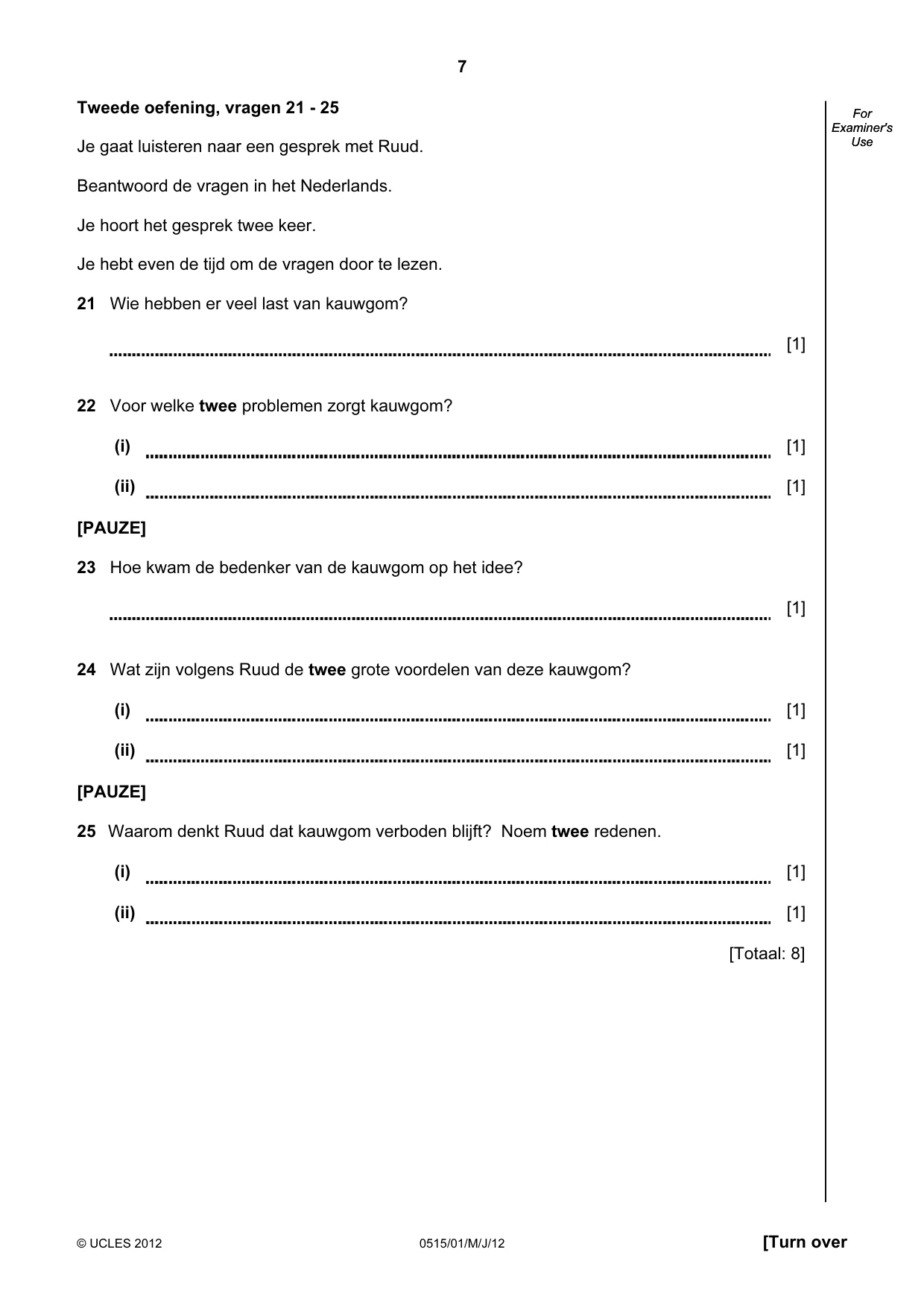 Cambridge IGCSE Dutch - Foreign Language 0515 2012 May/June Paper 1 · Variant 1 question paper, page 7 of 12