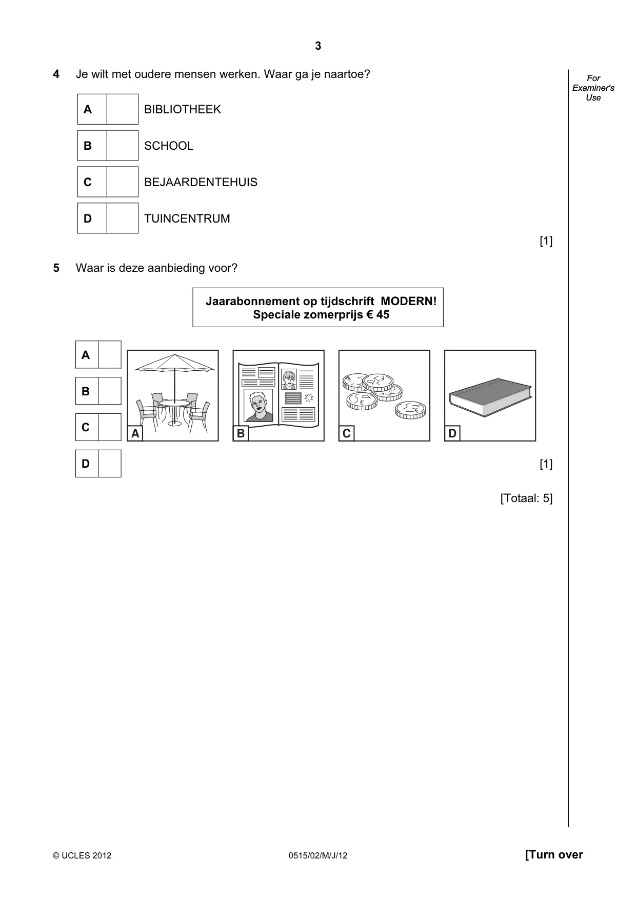 Cambridge IGCSE Dutch - Foreign Language 0515 2012 May/June Paper 2 · Variant 1 question paper, page 3 of 20