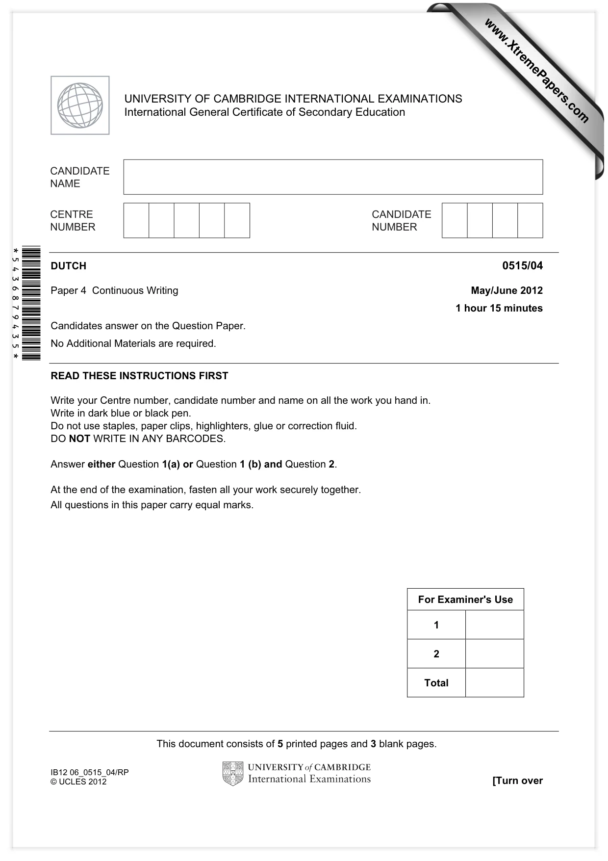 Cambridge IGCSE Dutch - Foreign Language 0515 2012 May/June Paper 4 · Variant 1 question paper, page 1 of 8
