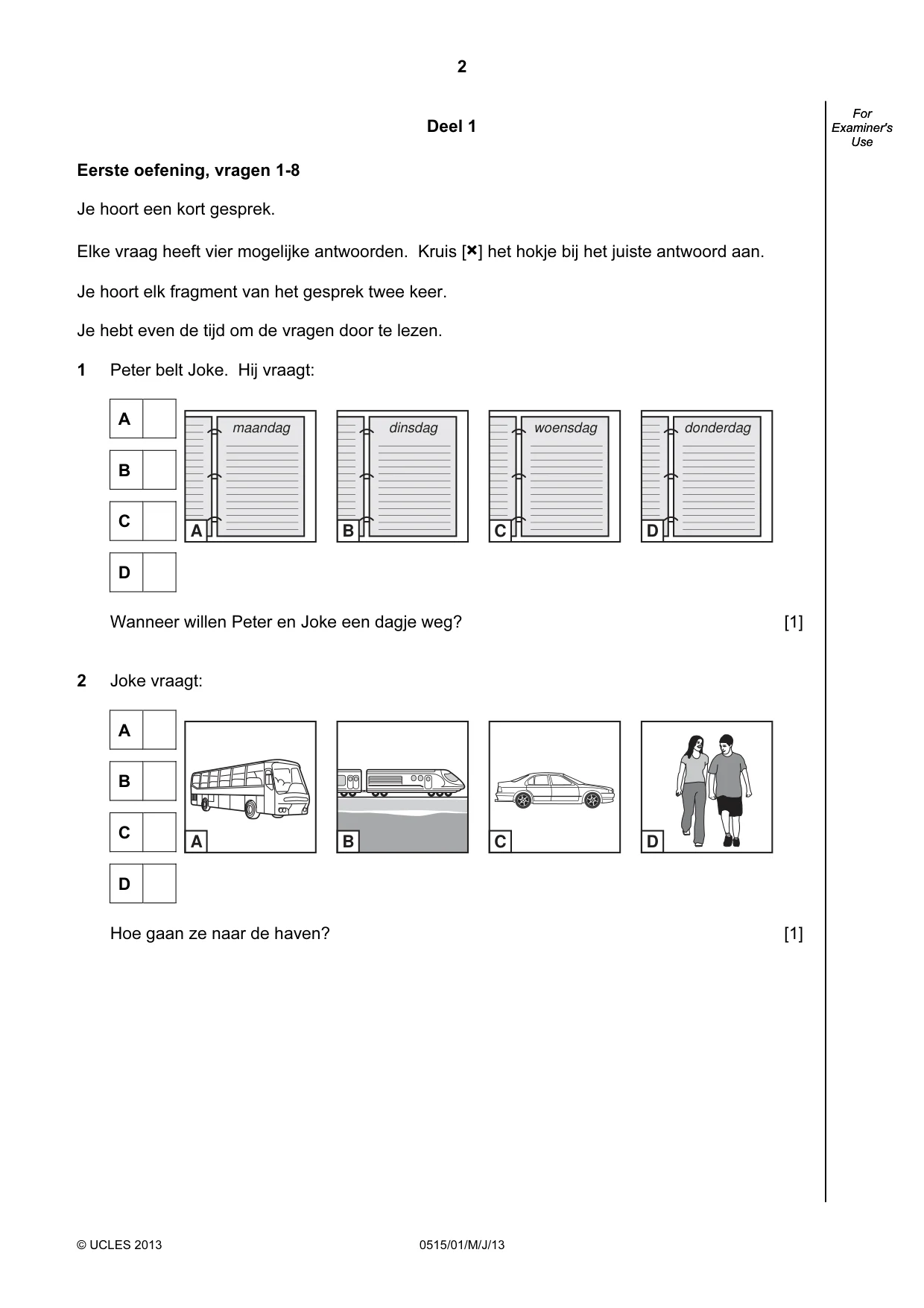 Cambridge IGCSE Dutch - Foreign Language 0515 2013 May/June Paper 1 · Variant 1 question paper, page 2 of 12