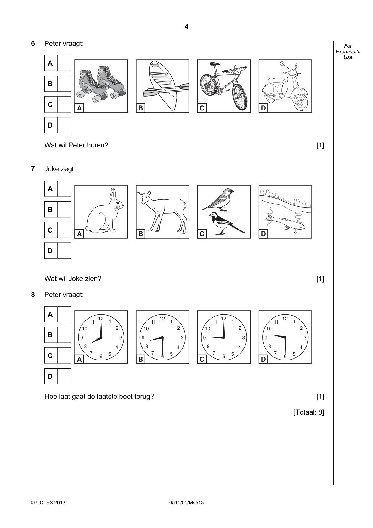 Cambridge IGCSE Dutch - Foreign Language 0515 2013 May/June Paper 1 · Variant 1 question paper, page 4 of 12