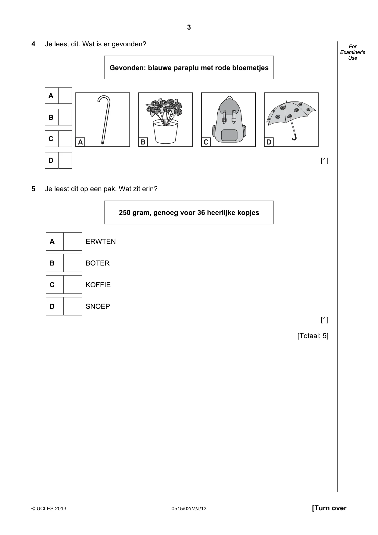 Cambridge IGCSE Dutch - Foreign Language 0515 2013 May/June Paper 2 · Variant 1 question paper, page 3 of 20