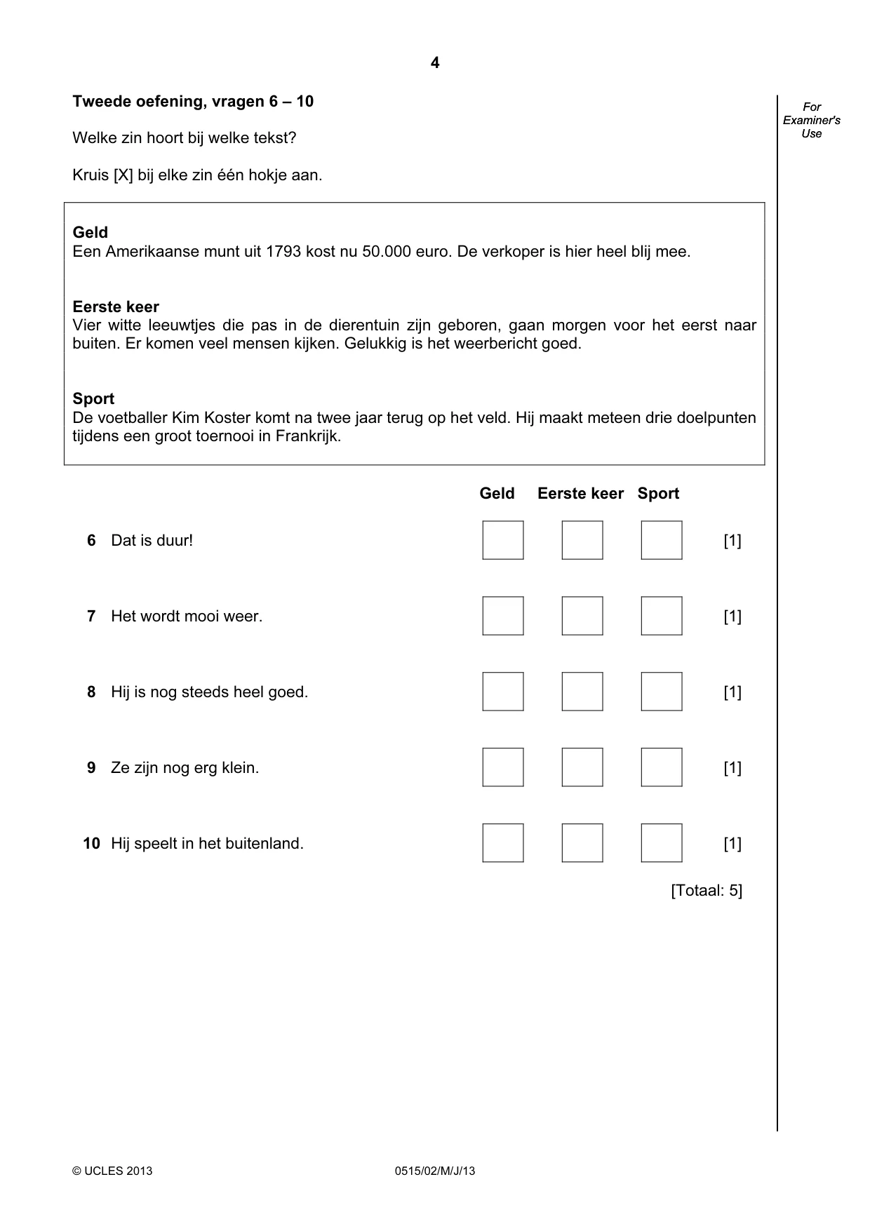 Cambridge IGCSE Dutch - Foreign Language 0515 2013 May/June Paper 2 · Variant 1 question paper, page 4 of 20
