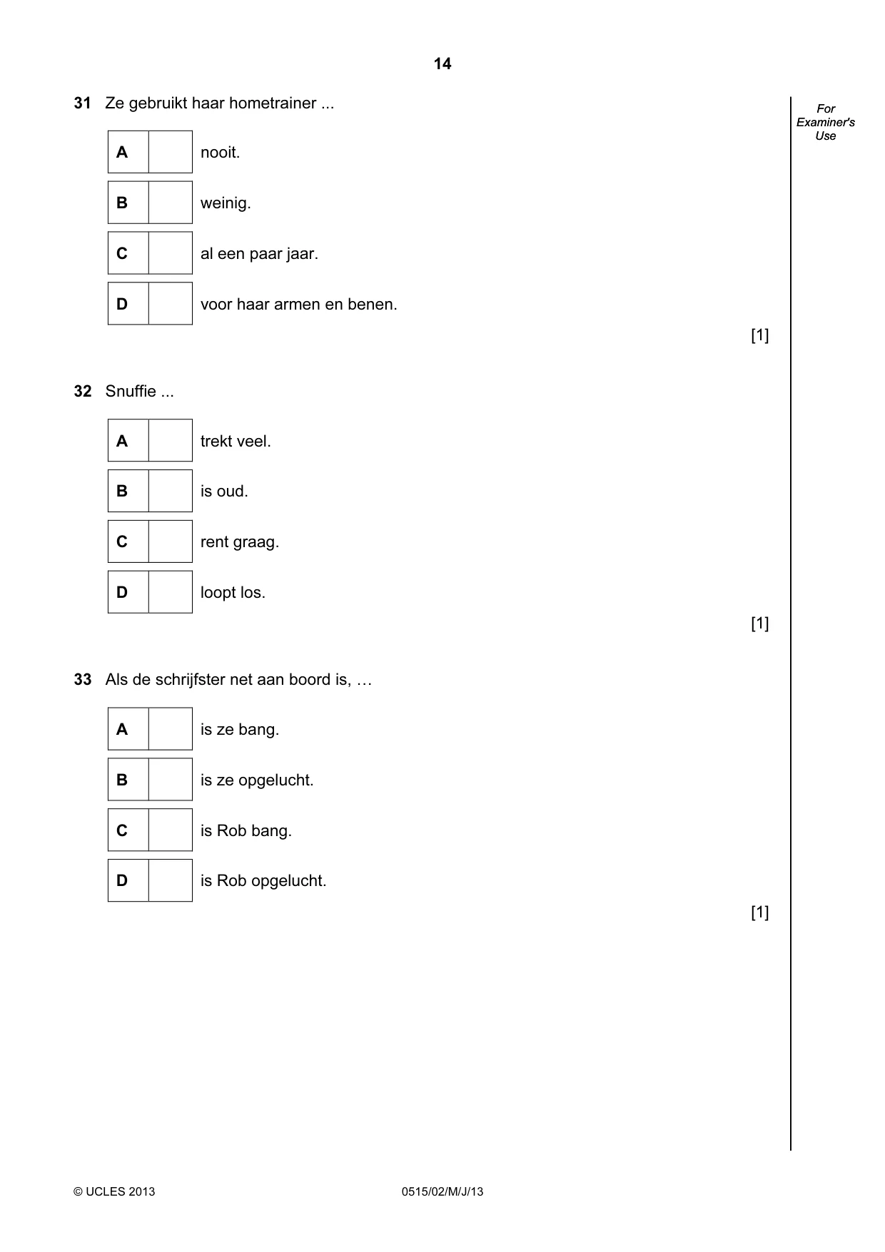 Cambridge IGCSE Dutch - Foreign Language 0515 2013 May/June Paper 2 · Variant 1 question paper, page 14 of 20
