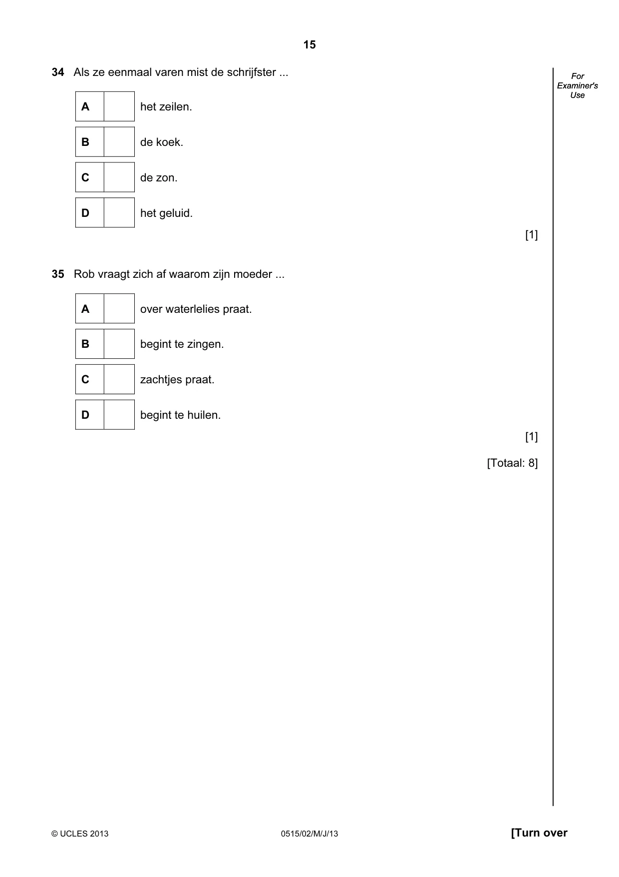 Cambridge IGCSE Dutch - Foreign Language 0515 2013 May/June Paper 2 · Variant 1 question paper, page 15 of 20