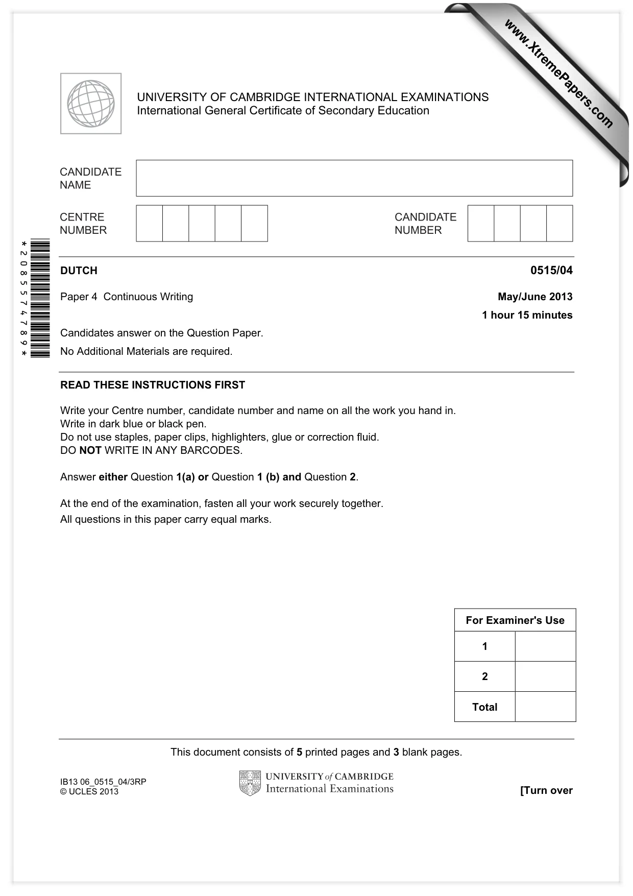 Cambridge IGCSE Dutch - Foreign Language 0515 2013 May/June Paper 4 · Variant 1 question paper, page 1 of 8