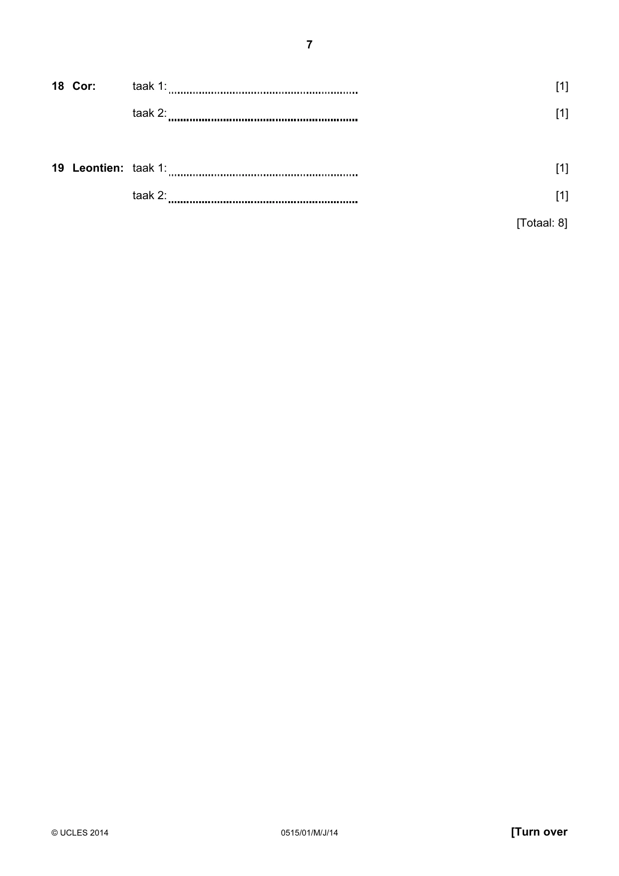Cambridge IGCSE Dutch - Foreign Language 0515 2014 May/June Paper 1 · Variant 1 question paper, page 7 of 12
