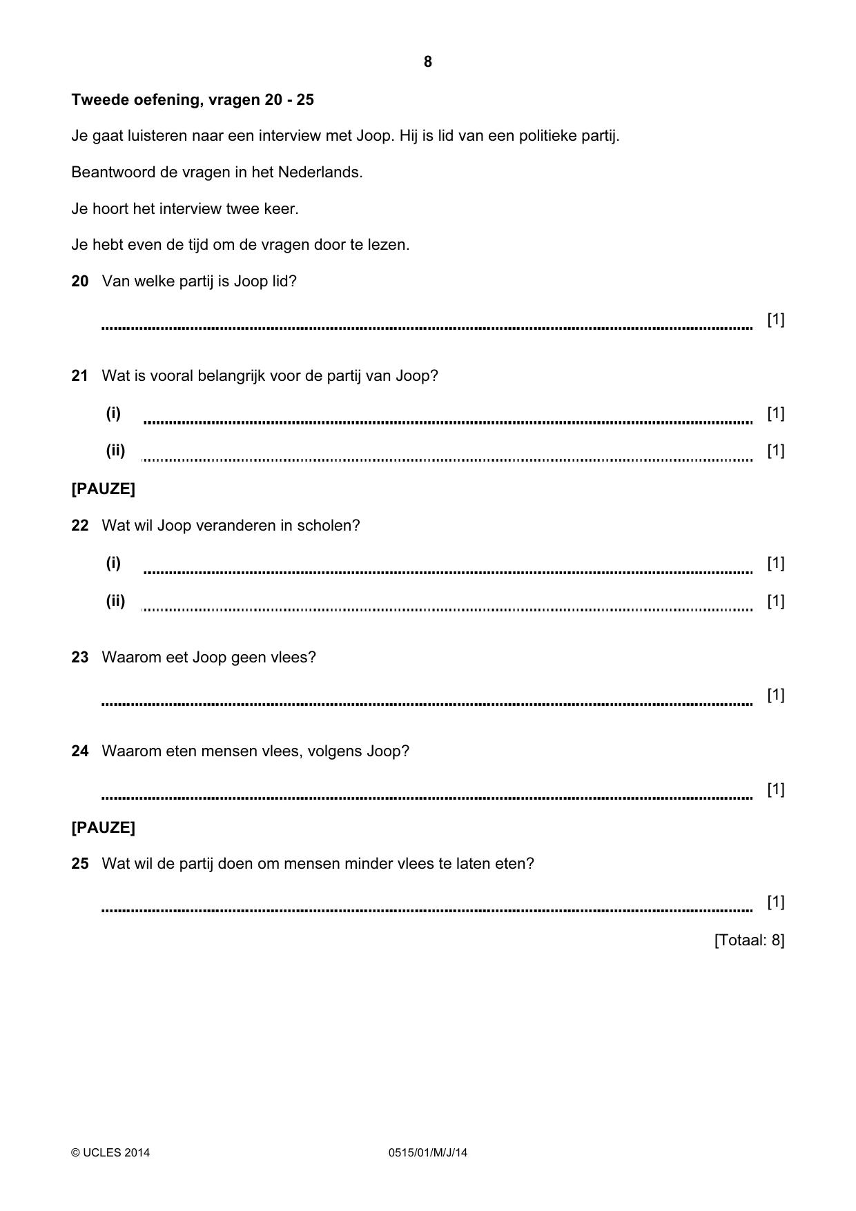 Cambridge IGCSE Dutch - Foreign Language 0515 2014 May/June Paper 1 · Variant 1 question paper, page 8 of 12