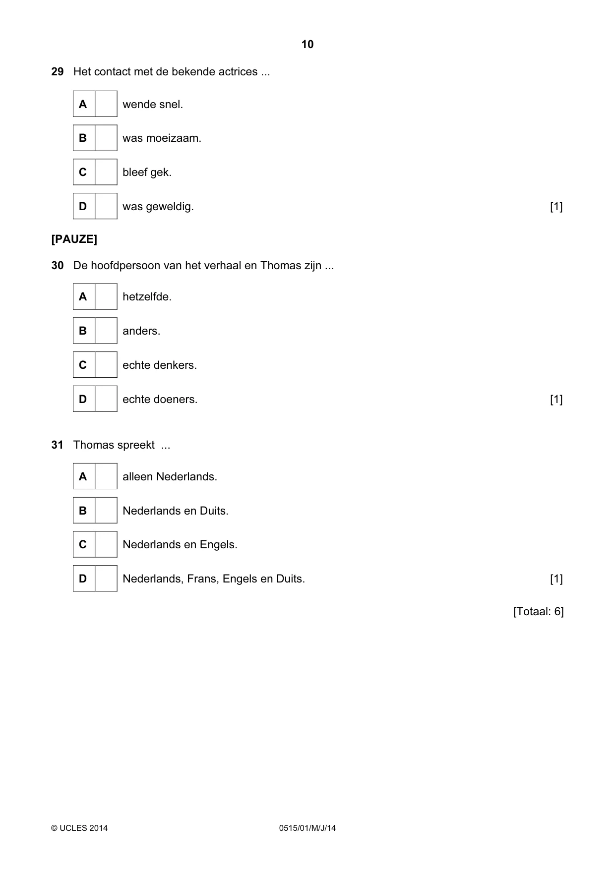 Cambridge IGCSE Dutch - Foreign Language 0515 2014 May/June Paper 1 · Variant 1 question paper, page 10 of 12