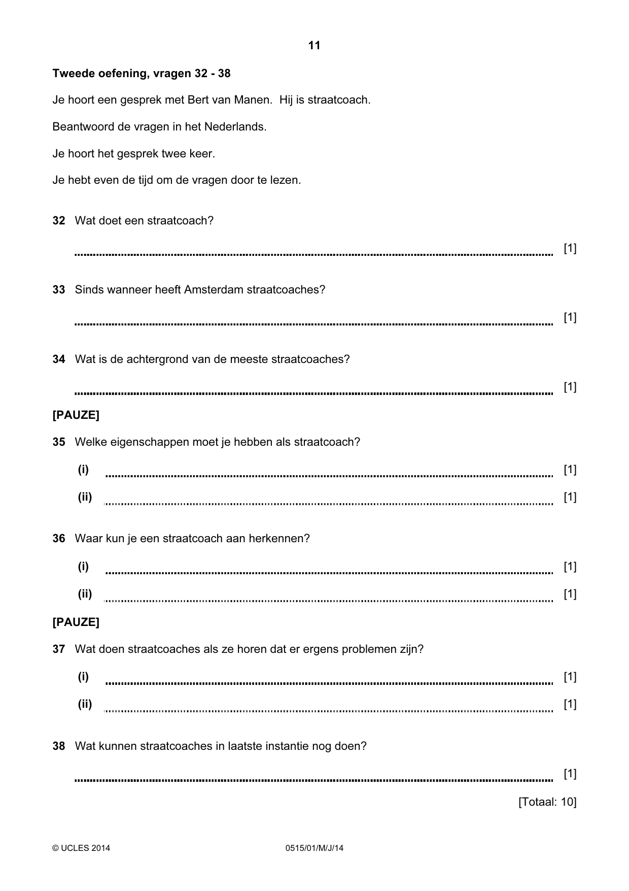 Cambridge IGCSE Dutch - Foreign Language 0515 2014 May/June Paper 1 · Variant 1 question paper, page 11 of 12