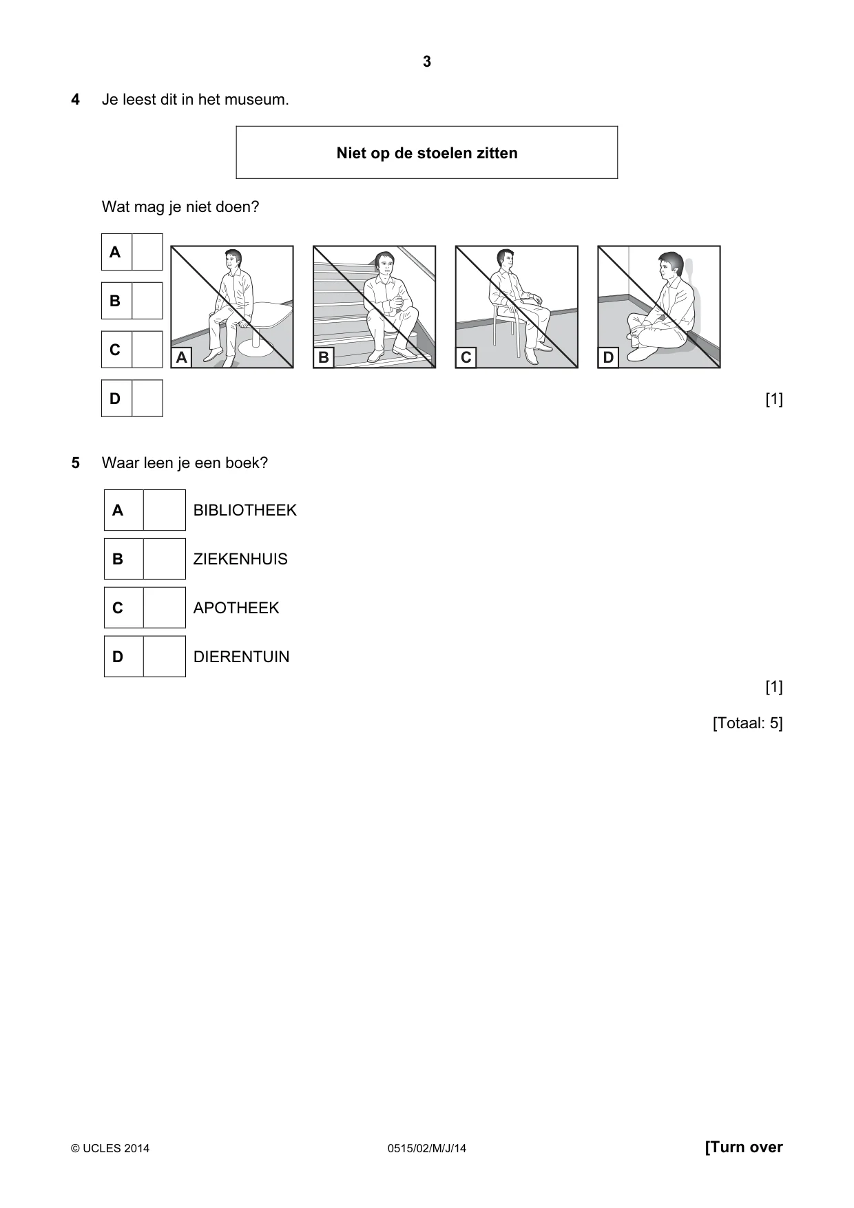Cambridge IGCSE Dutch - Foreign Language 0515 2014 May/June Paper 2 · Variant 1 question paper, page 3 of 16