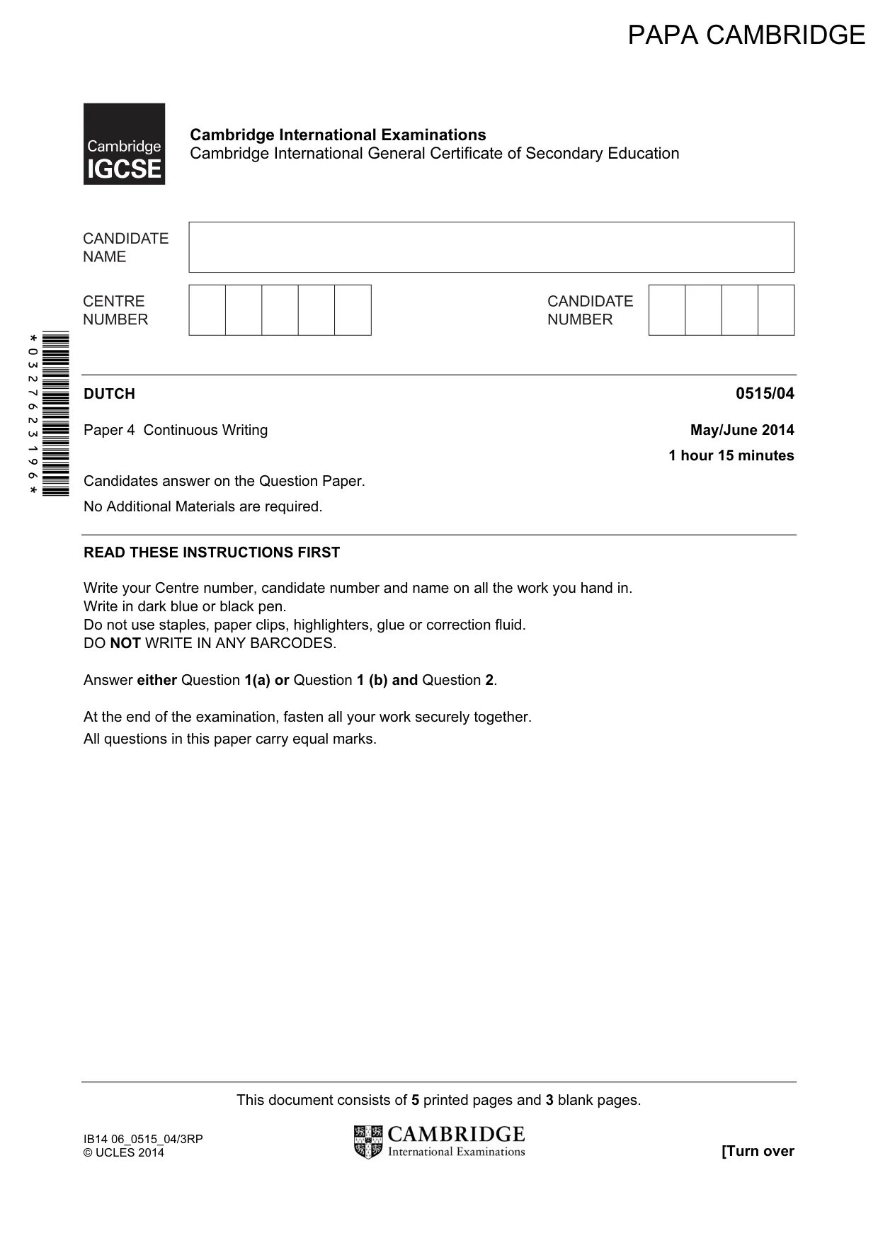 Cambridge IGCSE Dutch - Foreign Language 0515 2014 May/June Paper 4 · Variant 1 question paper, page 1 of 8