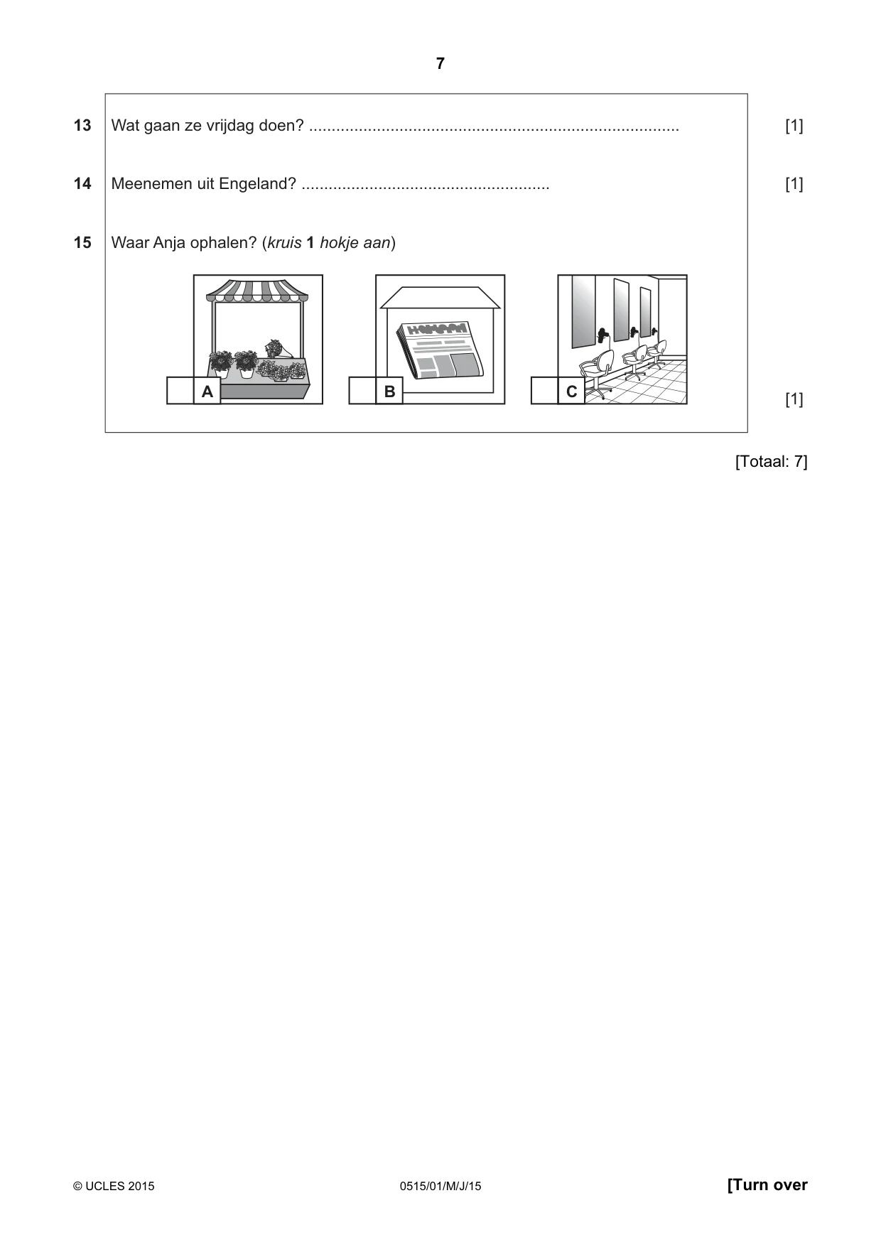 Cambridge IGCSE Dutch - Foreign Language 0515 2015 May/June Paper 1 · Variant 1 question paper, page 7 of 12