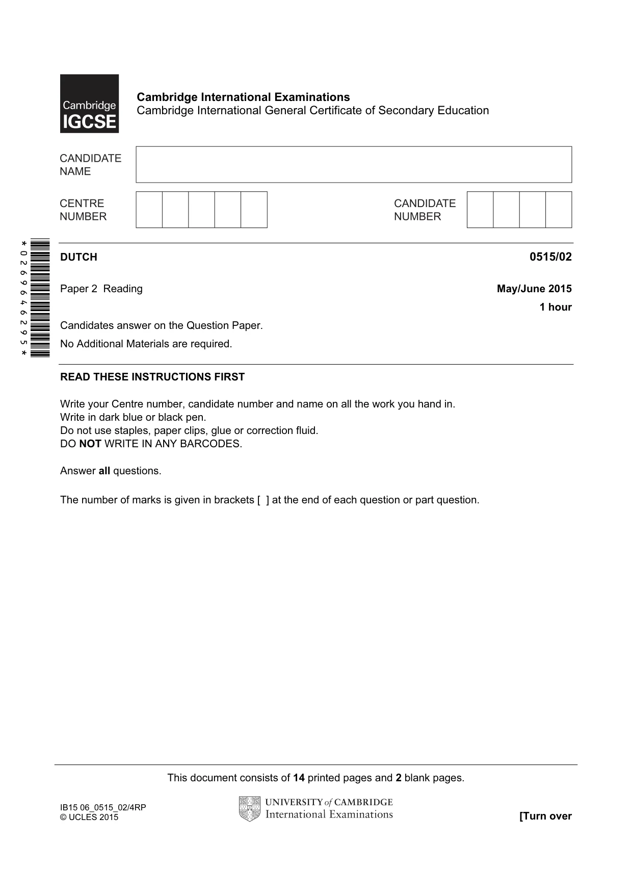 Cambridge IGCSE Dutch - Foreign Language 0515 2015 May/June Paper 2 · Variant 1 question paper, page 1 of 16