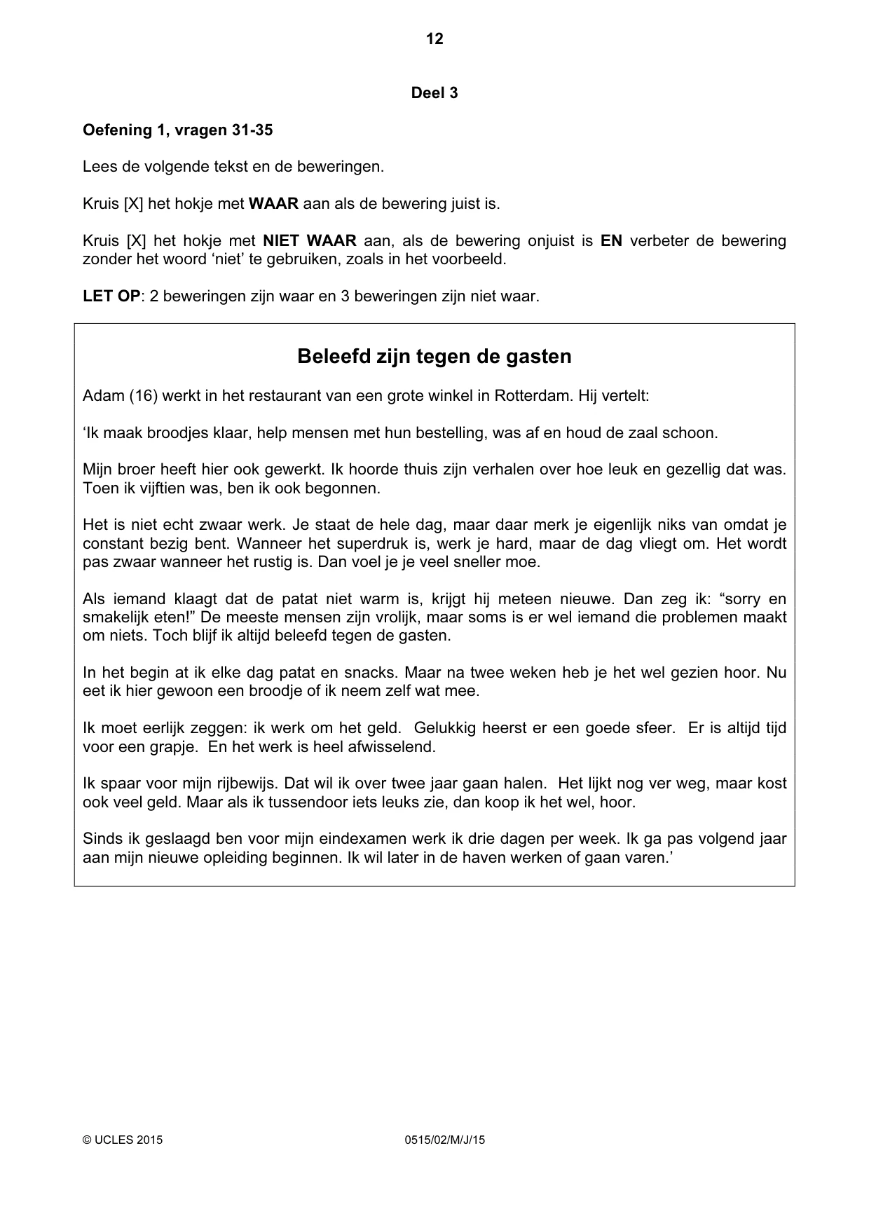 Cambridge IGCSE Dutch - Foreign Language 0515 2015 May/June Paper 2 · Variant 1 question paper, page 12 of 16