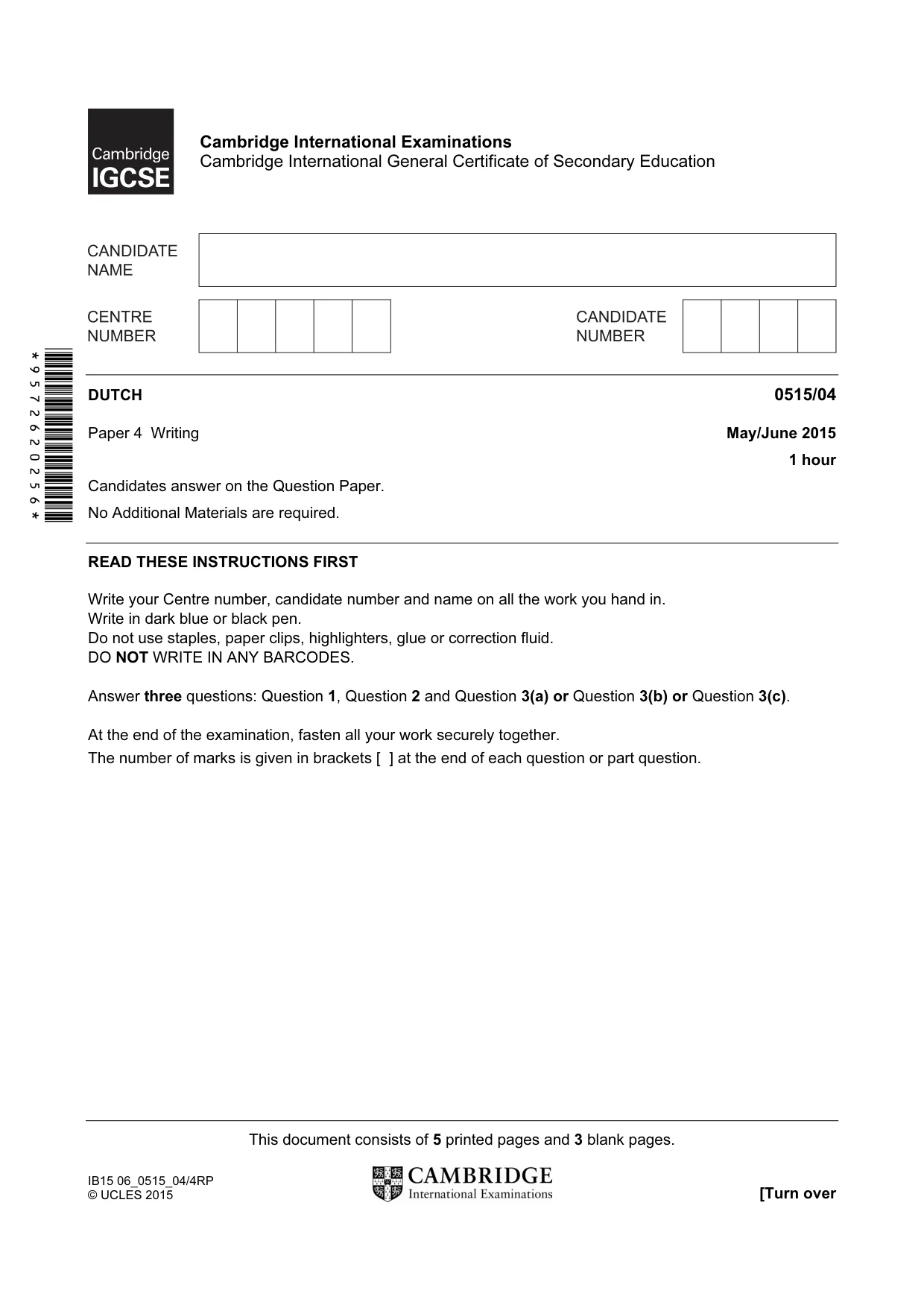 Cambridge IGCSE Dutch - Foreign Language 0515 2015 May/June Paper 4 · Variant 1 question paper, page 1 of 8
