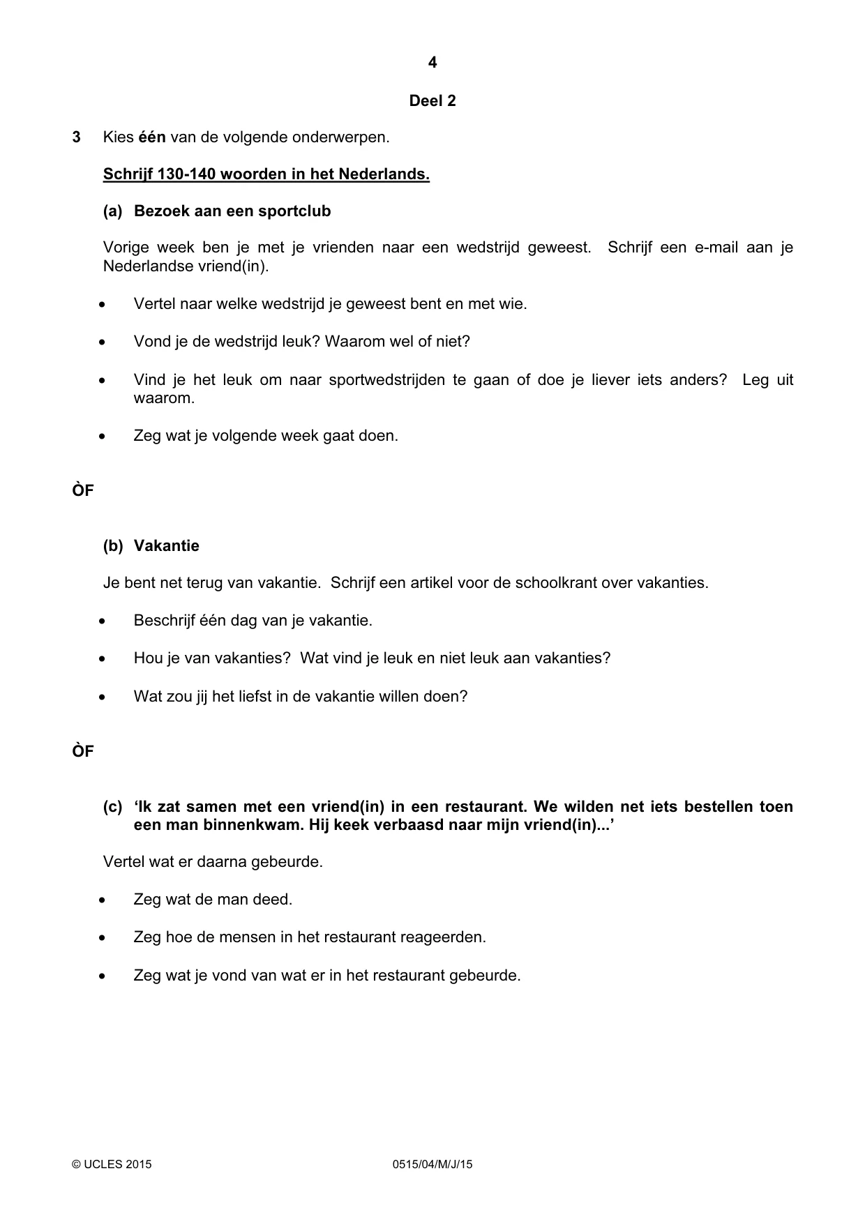 Cambridge IGCSE Dutch - Foreign Language 0515 2015 May/June Paper 4 · Variant 1 question paper, page 4 of 8