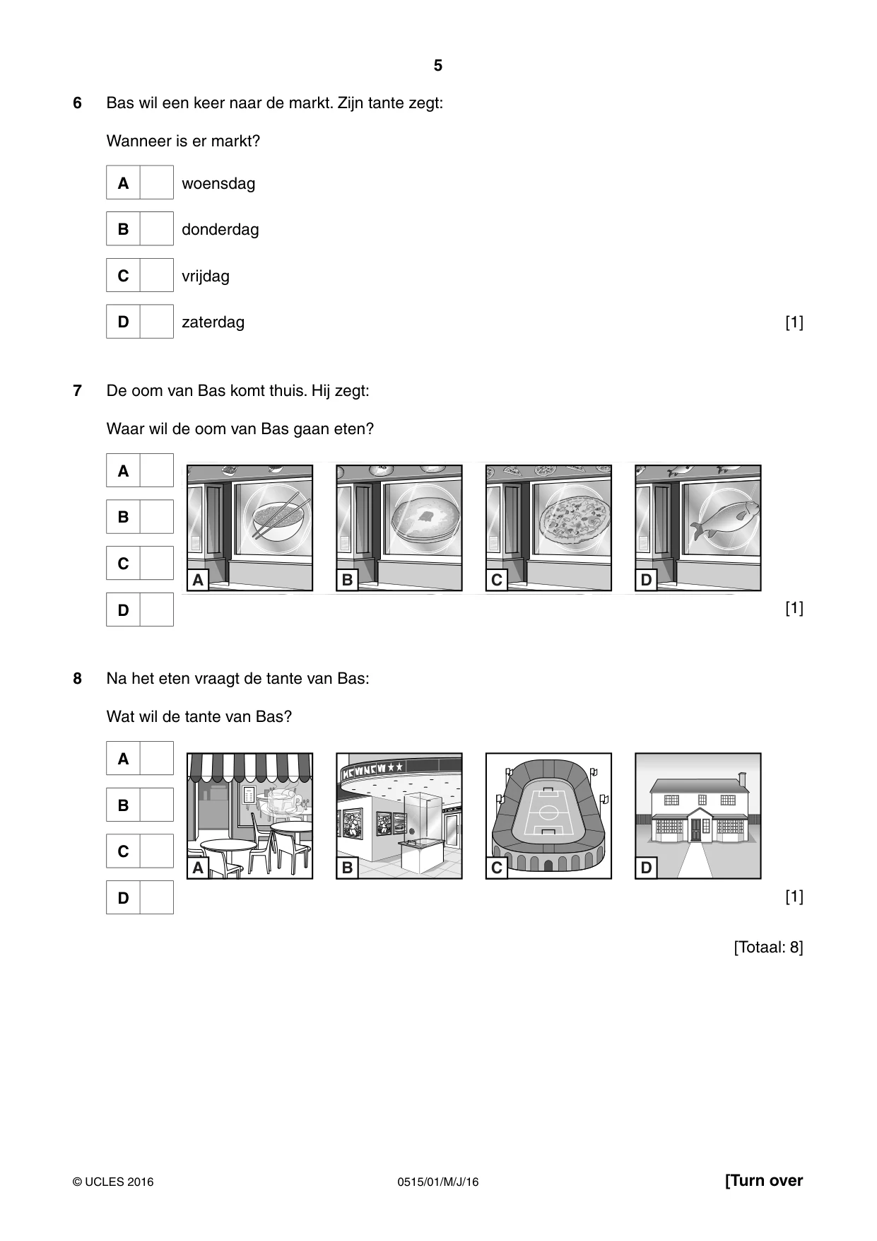 Cambridge IGCSE Dutch - Foreign Language 0515 2016 May/June Paper 1 · Variant 0 question paper, page 5 of 12