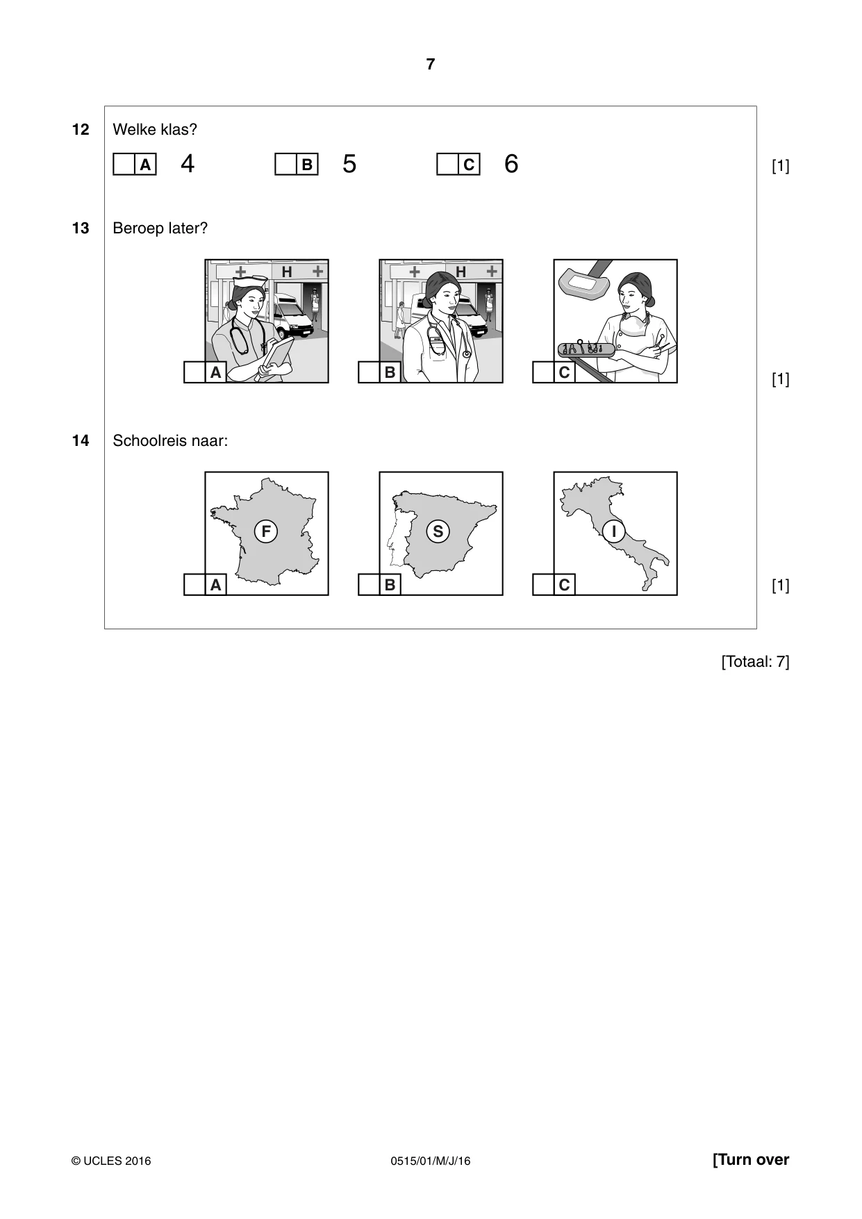 Cambridge IGCSE Dutch - Foreign Language 0515 2016 May/June Paper 1 · Variant 0 question paper, page 7 of 12