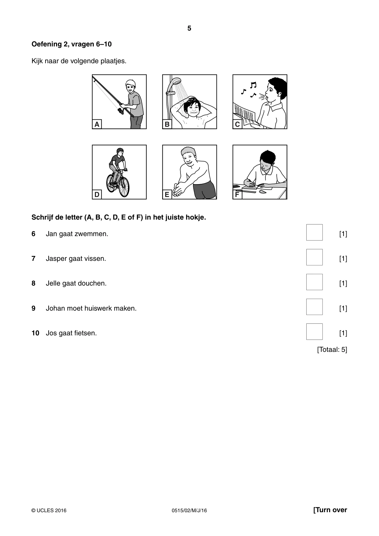 Cambridge IGCSE Dutch - Foreign Language 0515 2016 May/June Paper 2 · Variant 0 question paper, page 5 of 16