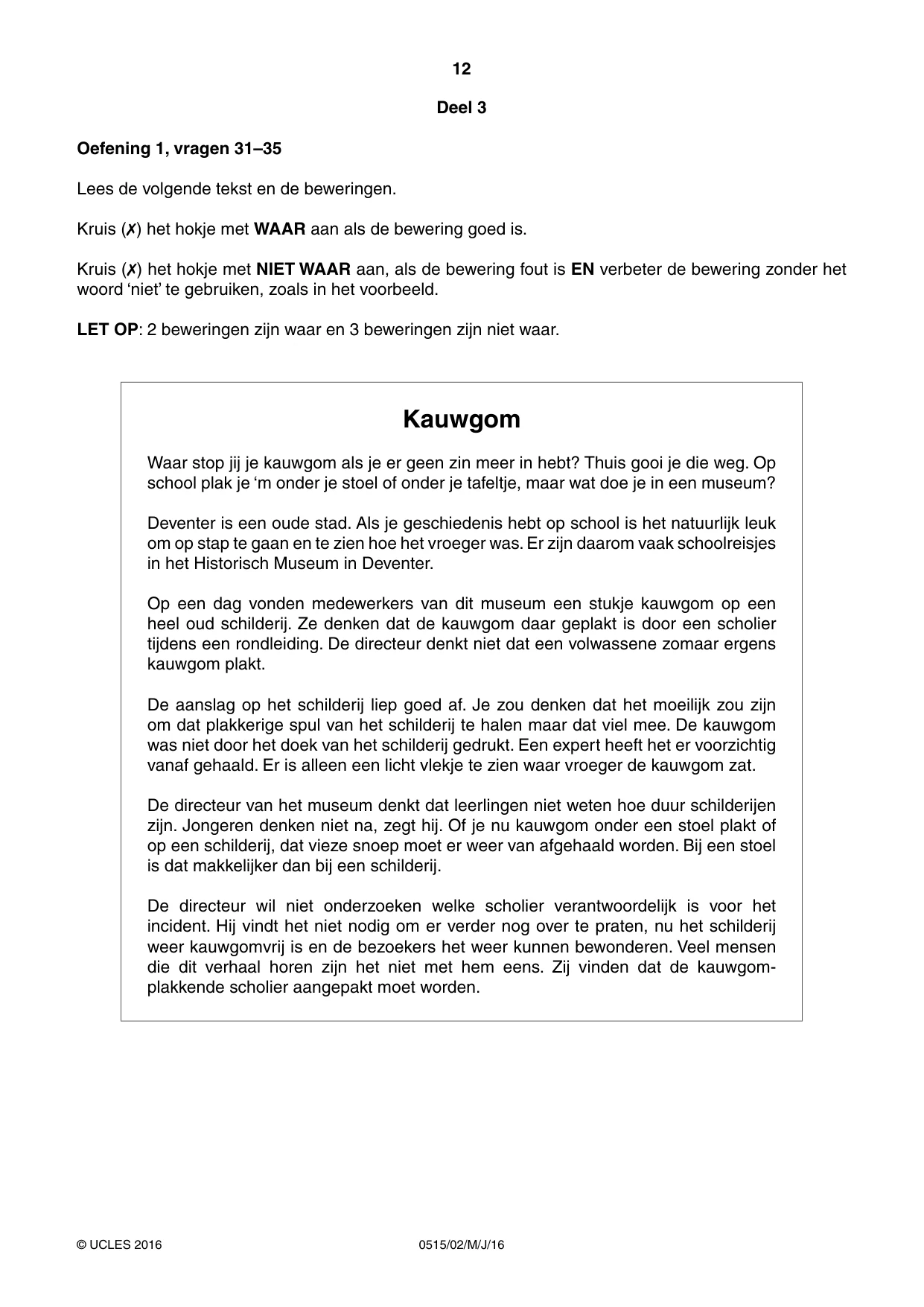 Cambridge IGCSE Dutch - Foreign Language 0515 2016 May/June Paper 2 · Variant 0 question paper, page 12 of 16