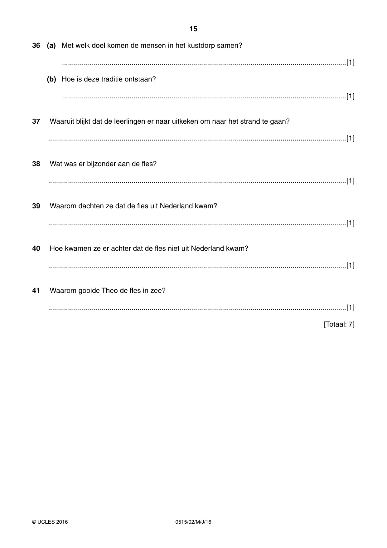 Cambridge IGCSE Dutch - Foreign Language 0515 2016 May/June Paper 2 · Variant 0 question paper, page 15 of 16