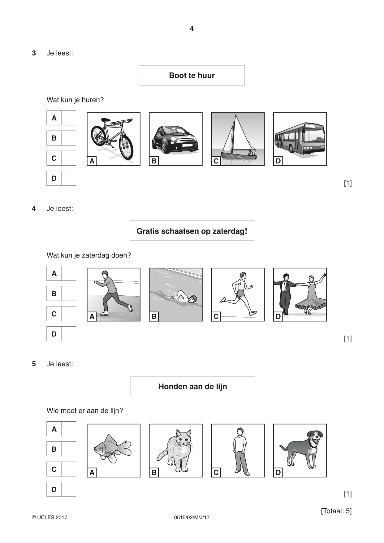 Cambridge IGCSE Dutch - Foreign Language 0515 2017 May/June Paper 2 · Variant 1 question paper, page 4 of 16