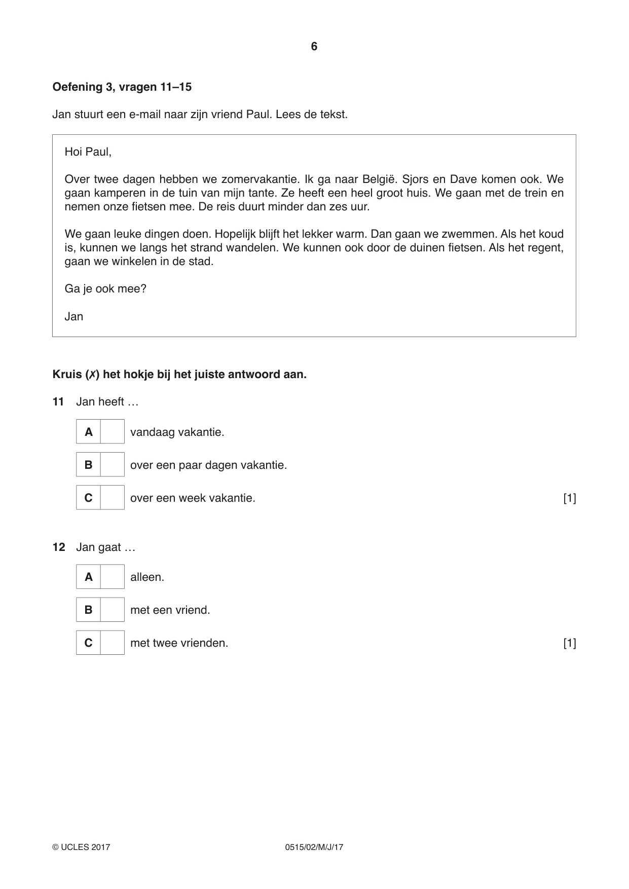 Cambridge IGCSE Dutch - Foreign Language 0515 2017 May/June Paper 2 · Variant 1 question paper, page 6 of 16