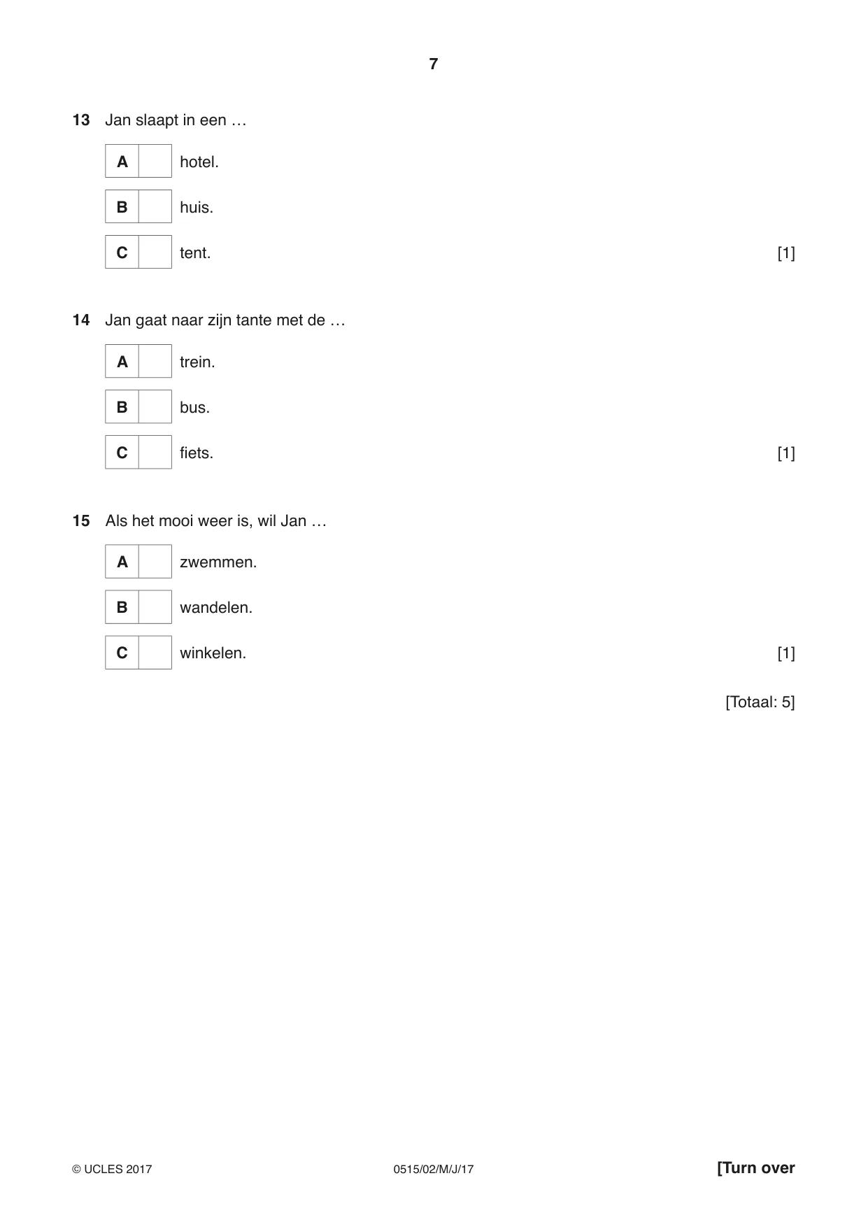 Cambridge IGCSE Dutch - Foreign Language 0515 2017 May/June Paper 2 · Variant 1 question paper, page 7 of 16