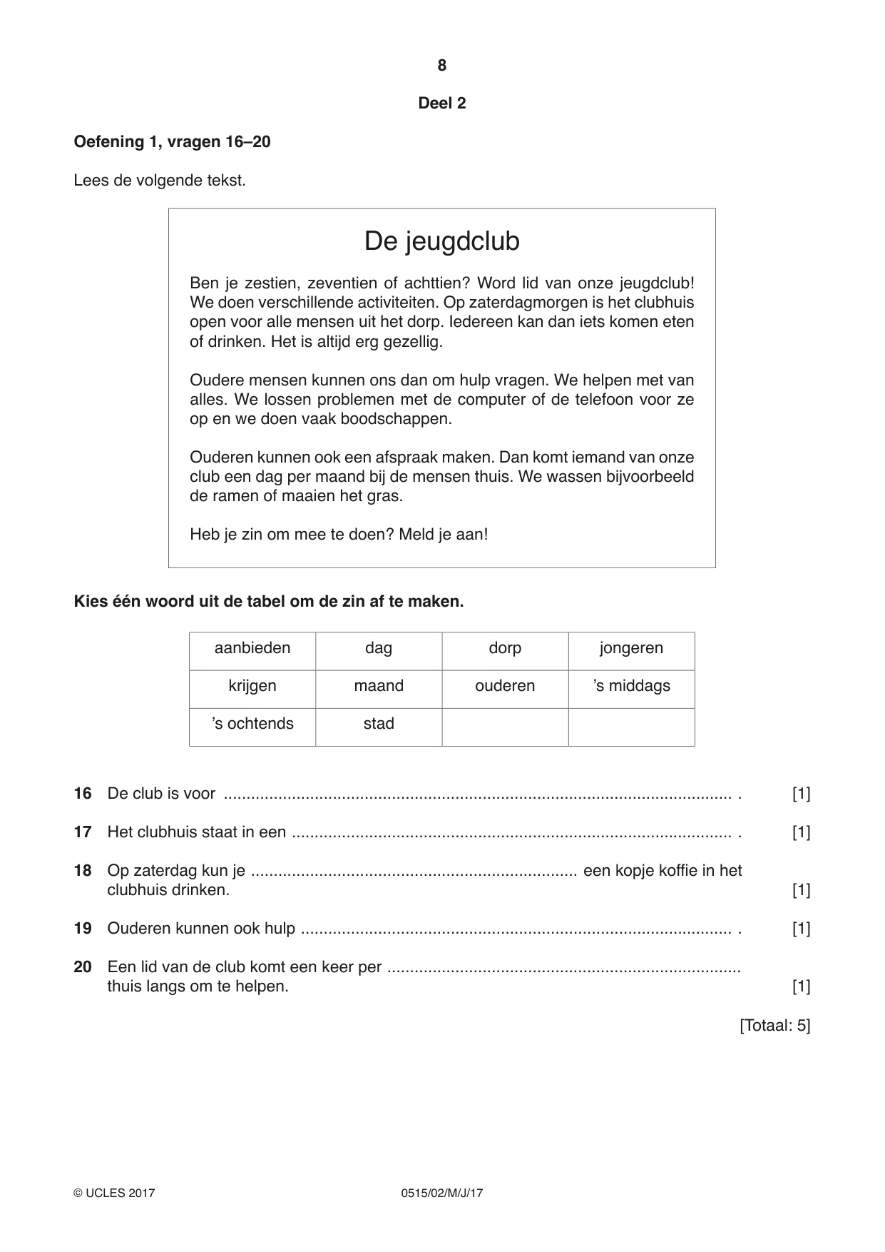 Cambridge IGCSE Dutch - Foreign Language 0515 2017 May/June Paper 2 · Variant 1 question paper, page 8 of 16