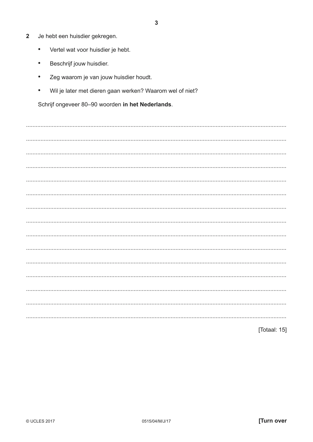 Cambridge IGCSE Dutch - Foreign Language 0515 2017 May/June Paper 4 · Variant 1 question paper, page 3 of 8