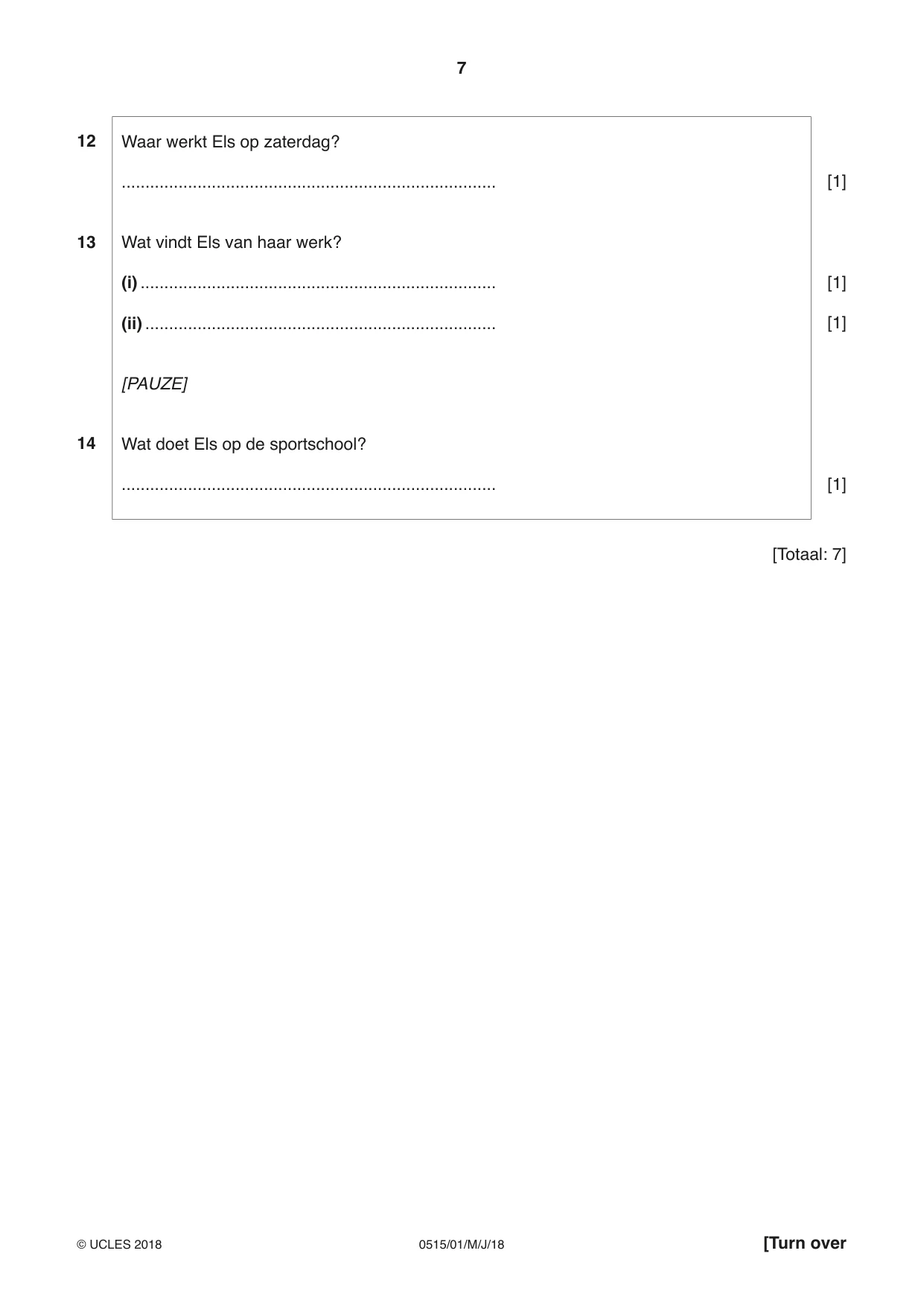 Cambridge IGCSE Dutch - Foreign Language 0515 2018 May/June Paper 1 · Variant 0 question paper, page 7 of 12