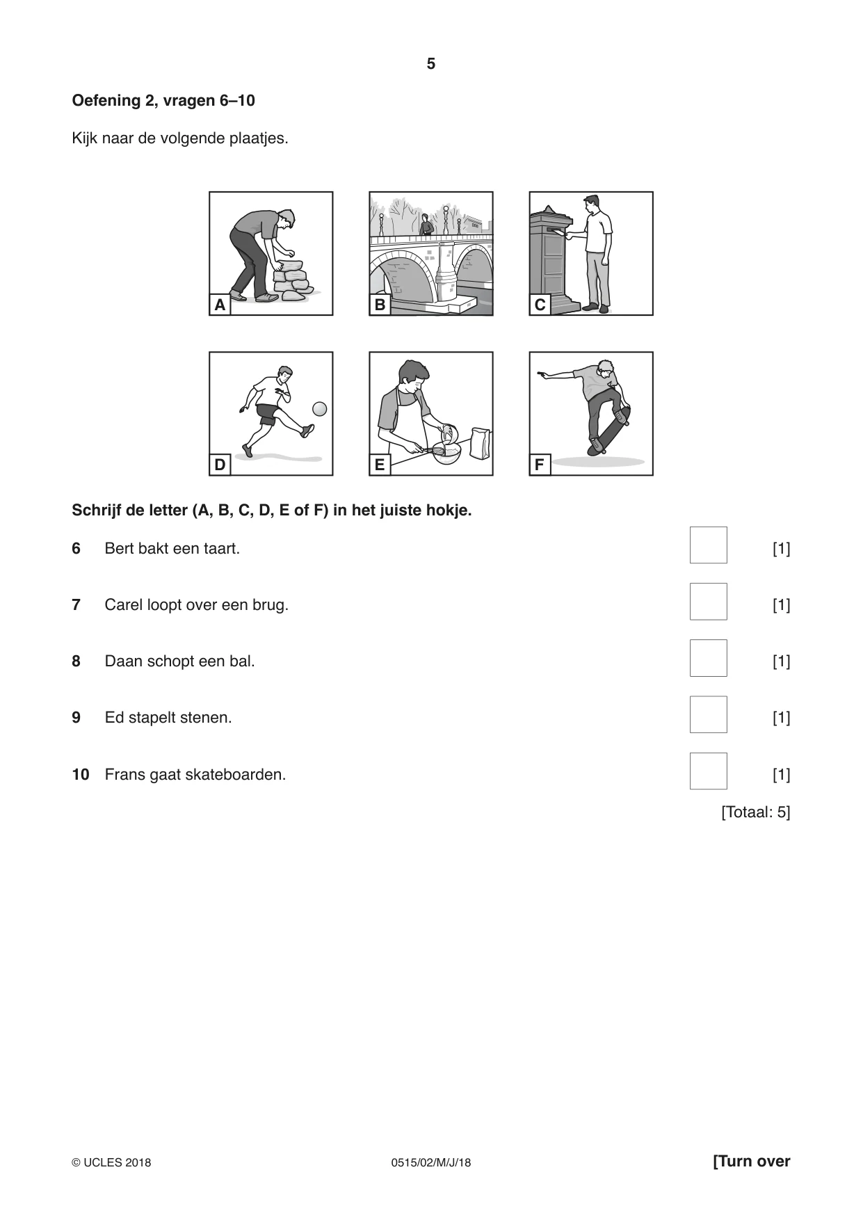 Cambridge IGCSE Dutch - Foreign Language 0515 2018 May/June Paper 2 · Variant 0 question paper, page 5 of 16