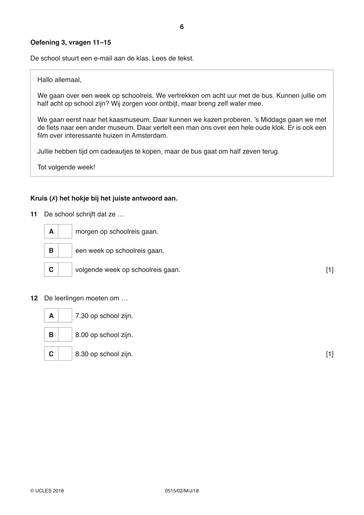 Cambridge IGCSE Dutch - Foreign Language 0515 2018 May/June Paper 2 · Variant 0 question paper, page 6 of 16