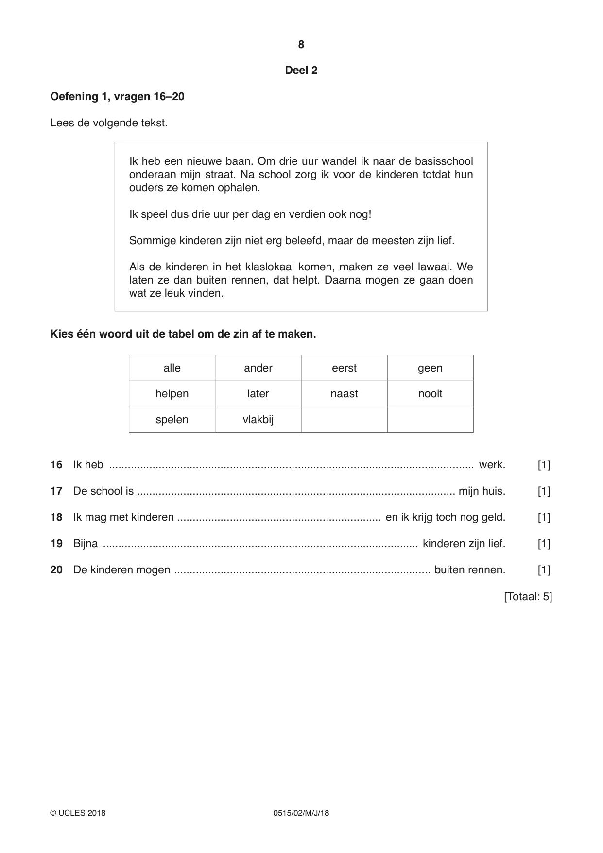 Cambridge IGCSE Dutch - Foreign Language 0515 2018 May/June Paper 2 · Variant 0 question paper, page 8 of 16