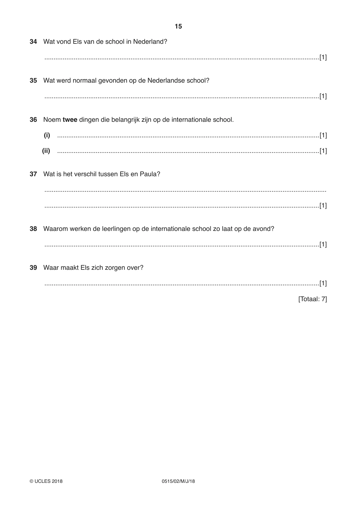 Cambridge IGCSE Dutch - Foreign Language 0515 2018 May/June Paper 2 · Variant 0 question paper, page 15 of 16