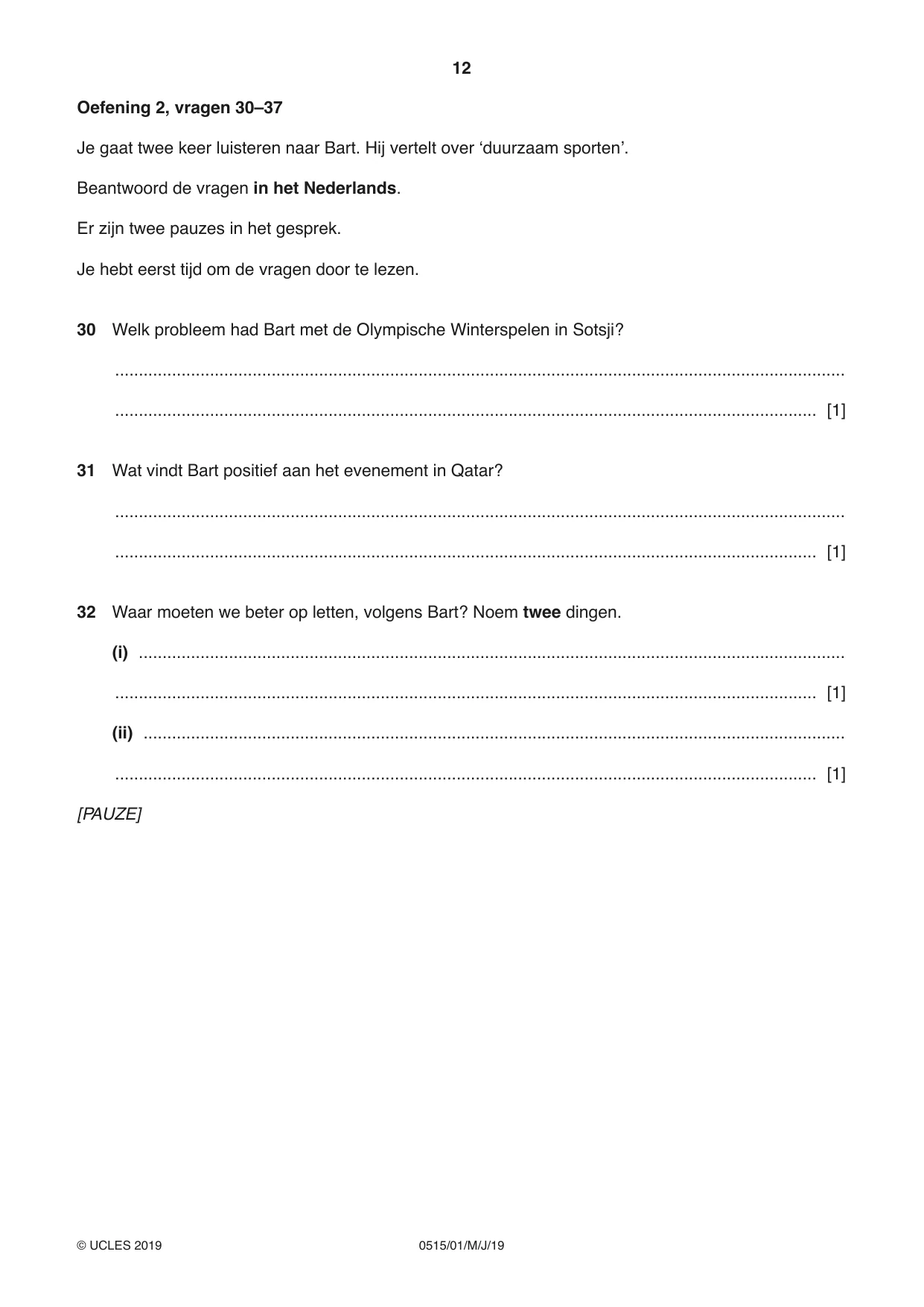 Cambridge IGCSE Dutch - Foreign Language 0515 2019 May/June Paper 1 · Variant 1 question paper, page 12 of 16
