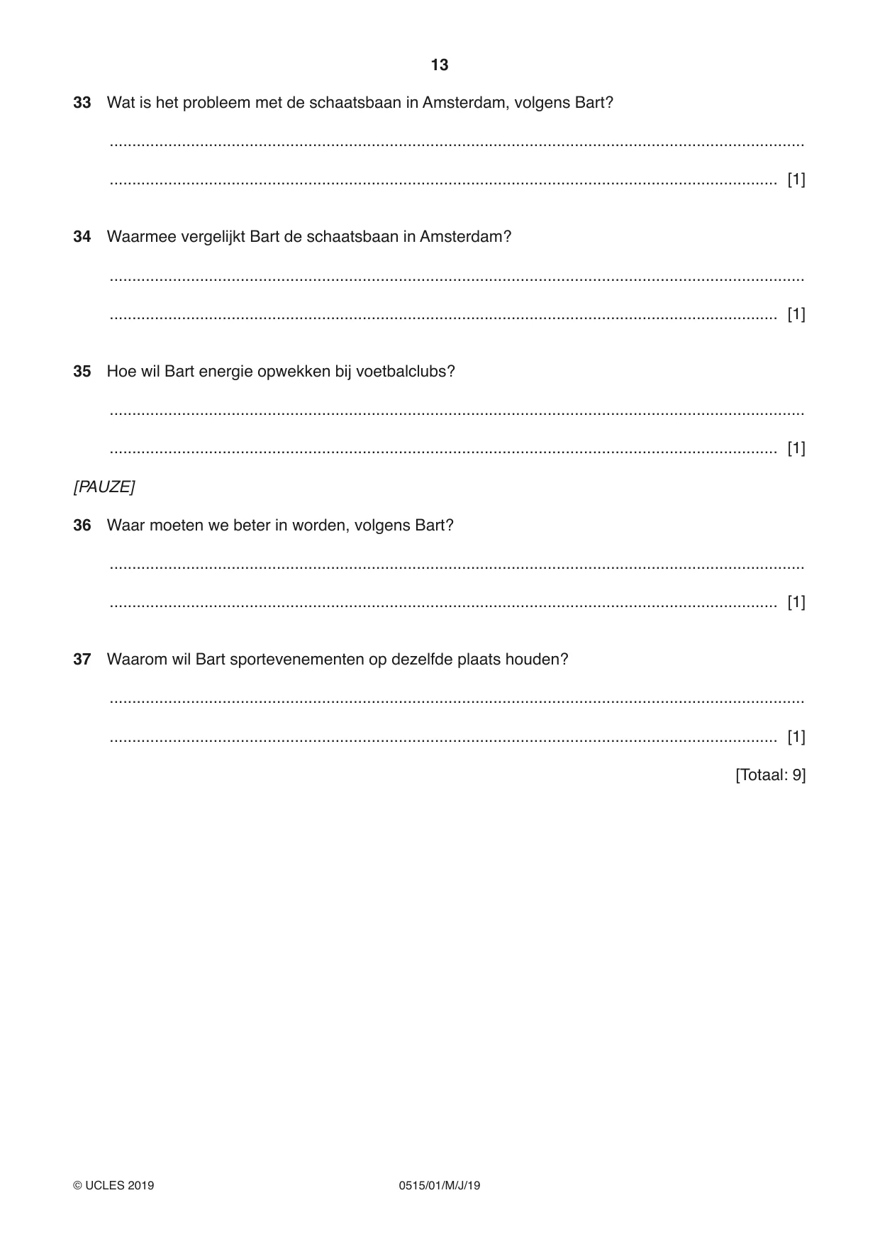Cambridge IGCSE Dutch - Foreign Language 0515 2019 May/June Paper 1 · Variant 1 question paper, page 13 of 16