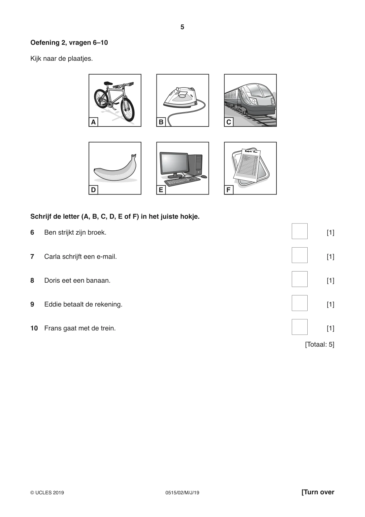 Cambridge IGCSE Dutch - Foreign Language 0515 2019 May/June Paper 2 · Variant 1 question paper, page 5 of 16