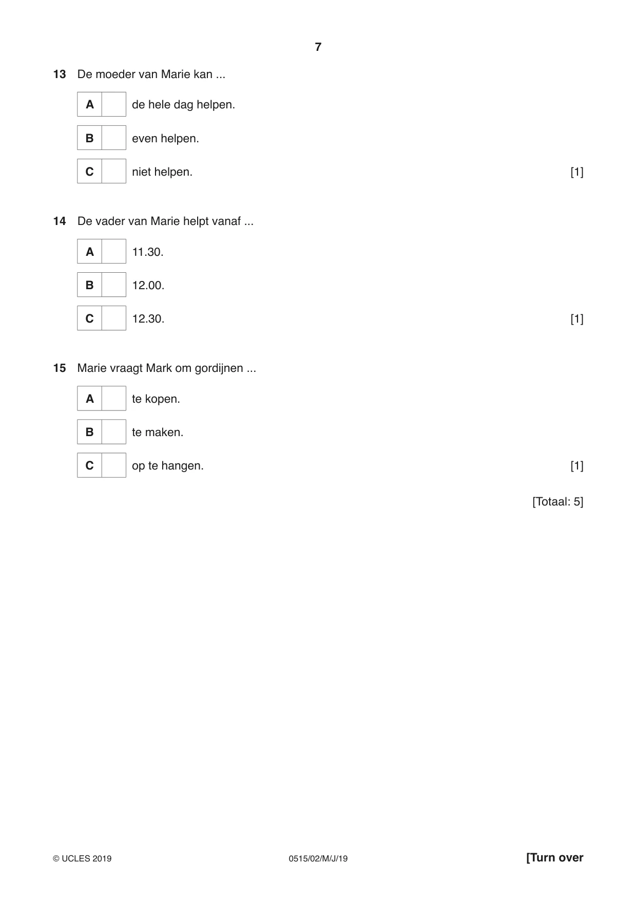 Cambridge IGCSE Dutch - Foreign Language 0515 2019 May/June Paper 2 · Variant 1 question paper, page 7 of 16
