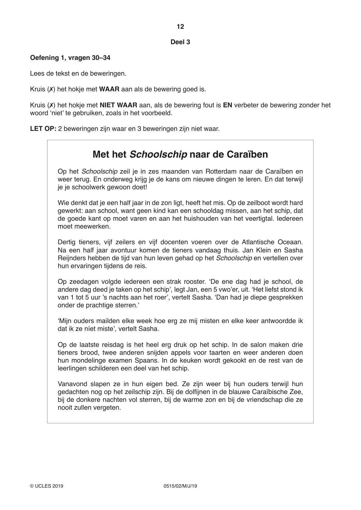 Cambridge IGCSE Dutch - Foreign Language 0515 2019 May/June Paper 2 · Variant 1 question paper, page 12 of 16