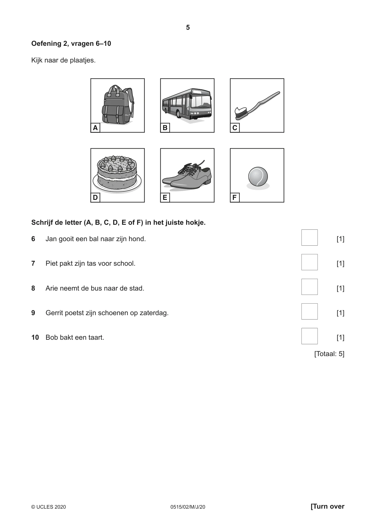 Cambridge IGCSE Dutch - Foreign Language 0515 2020 May/June Paper 2 · Variant 0 question paper, page 5 of 16
