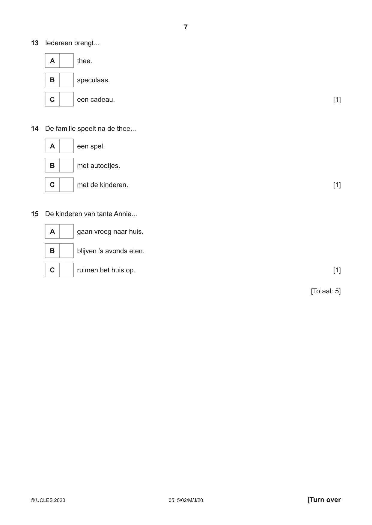 Cambridge IGCSE Dutch - Foreign Language 0515 2020 May/June Paper 2 · Variant 0 question paper, page 7 of 16