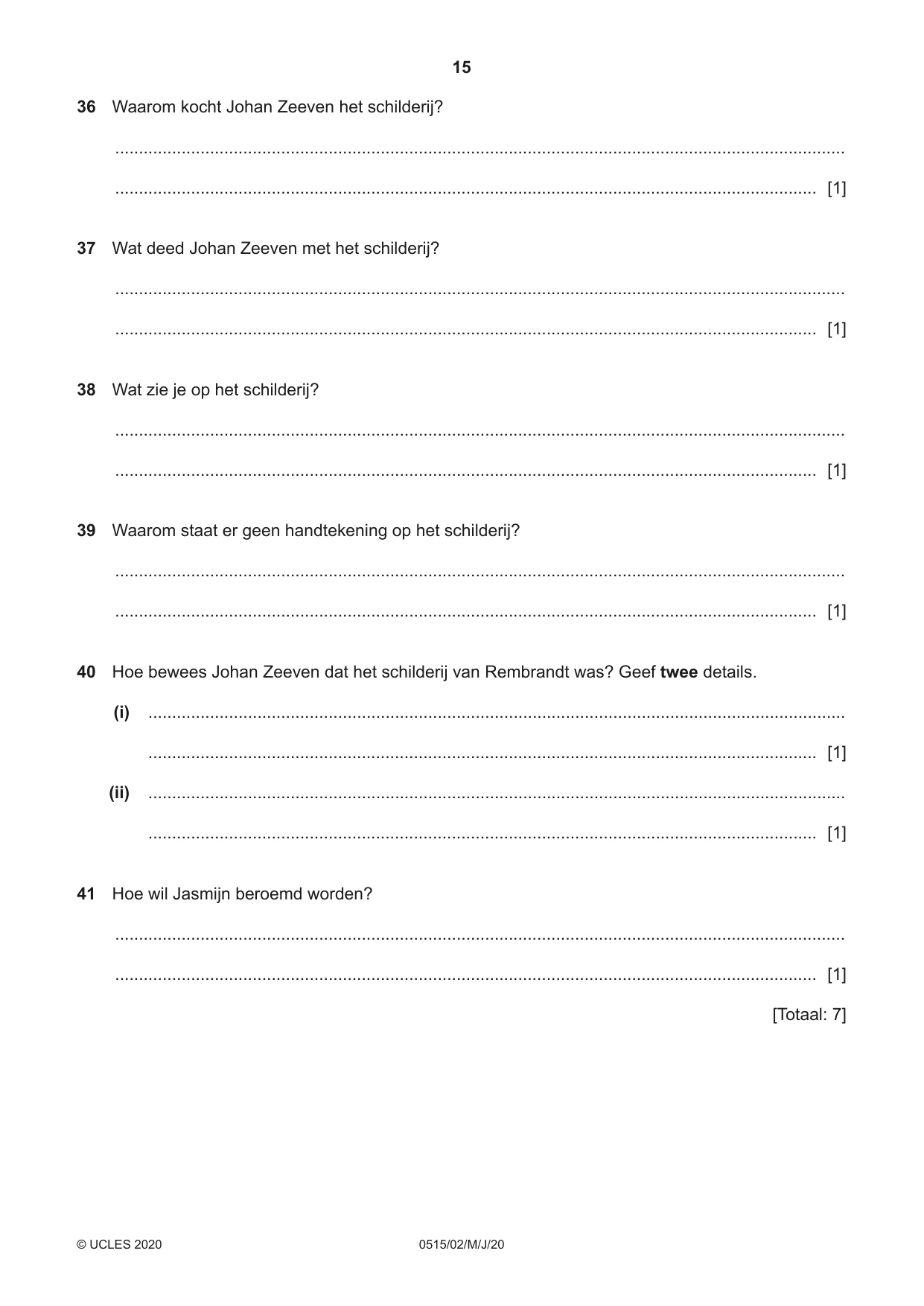 Cambridge IGCSE Dutch - Foreign Language 0515 2020 May/June Paper 2 · Variant 0 question paper, page 15 of 16