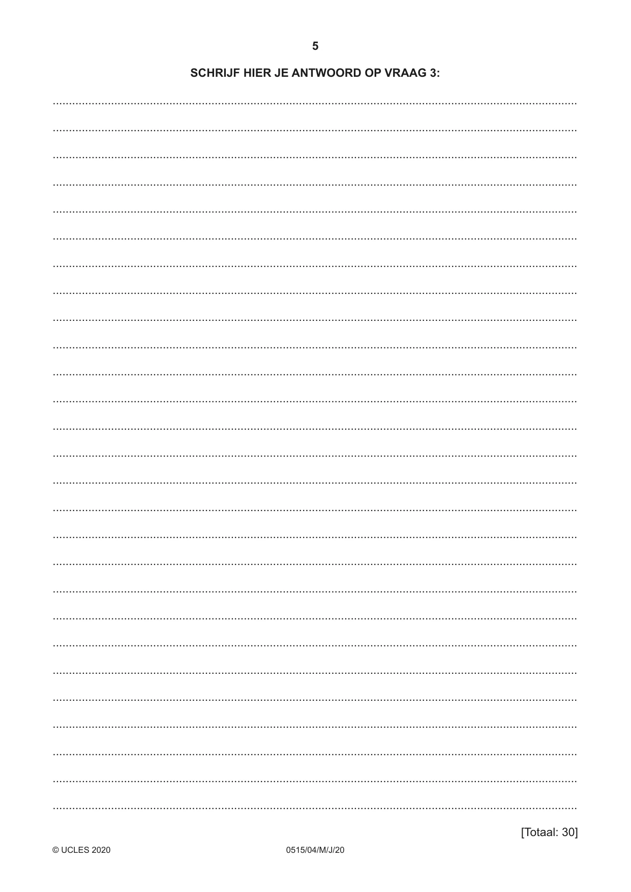 Cambridge IGCSE Dutch - Foreign Language 0515 2020 May/June Paper 4 · Variant 0 question paper, page 5 of 8